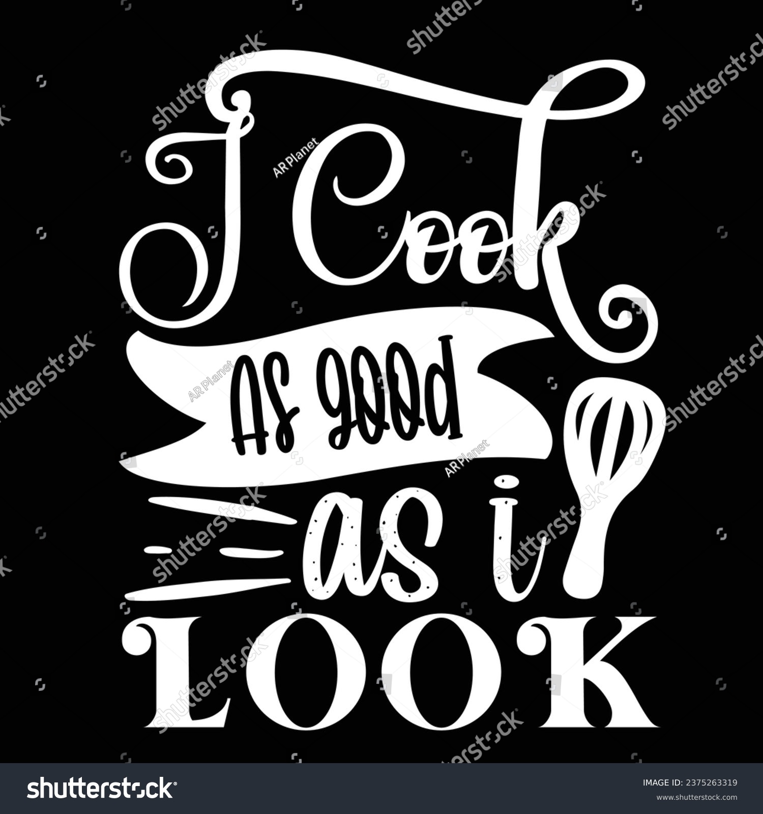 SVG of I cook as good as I look svg