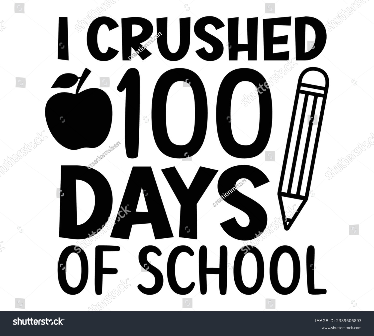 SVG of I Crushed 100 Days Of School Svg,100 Day School,Teacher,Football,Unlocked Gamer,rocked,Girls,happy,Kindergarten Life svg