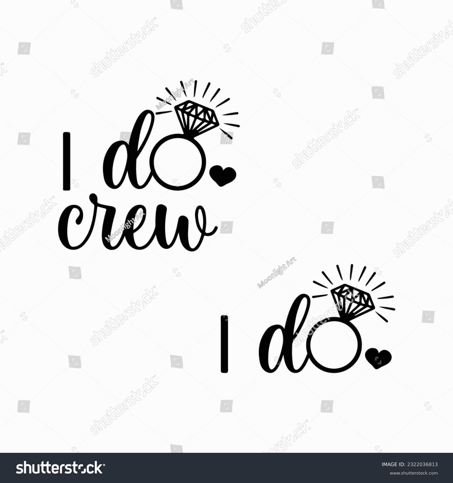 SVG of I do Crew Svg, Bride Tribe Svg, Bridal Team Svg. Vector Cut file for Cricut, Silhouette, Pdf Png Eps Dxf, Decal, Sticker, Vinyl, Pin svg