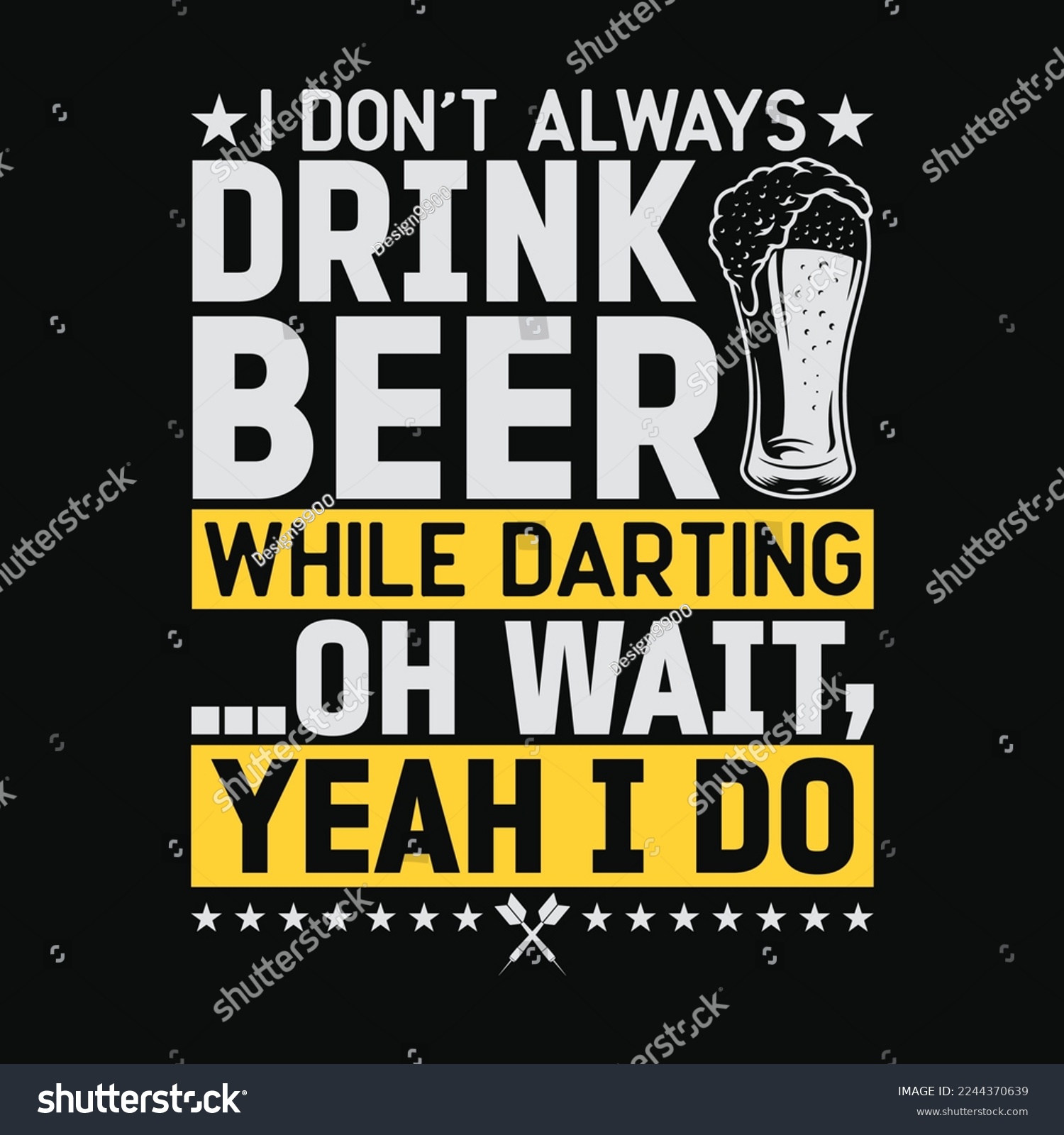 SVG of I Don't Always Drink Beer While Darting Oh Wait, Yeah I Do svg