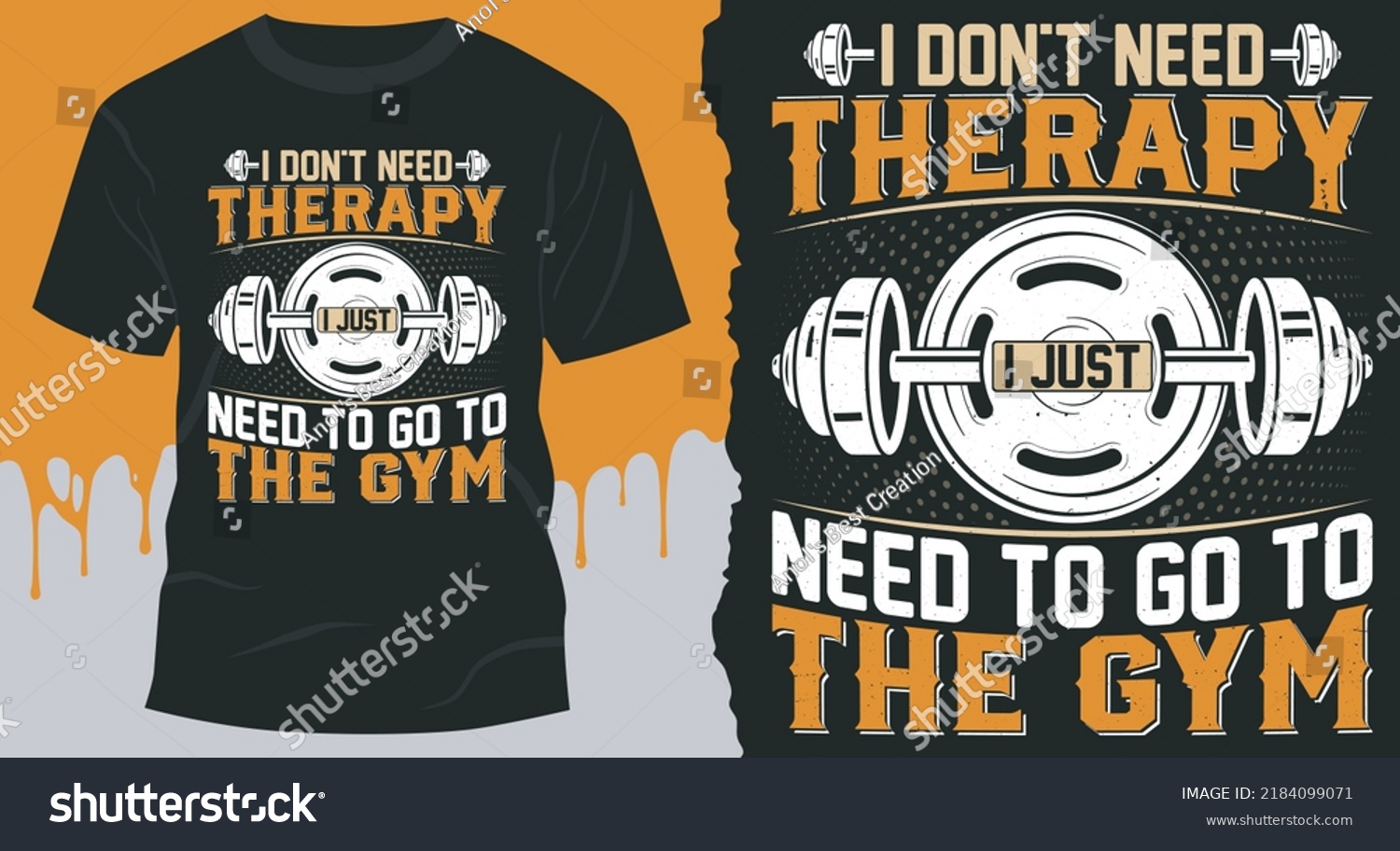 SVG of I Don't Need Therapy I Just Need to Go to the Gym. t-shirt premium vector design, Gym, fitness and workout quotes, T-shirt resources, gym stickers design. svg