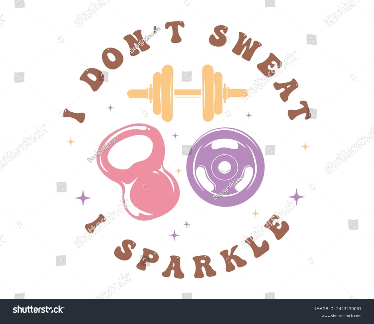 SVG of I don't sweat I sparkle Workout Gym Quote Lettering Retro Pink typography art on white background svg