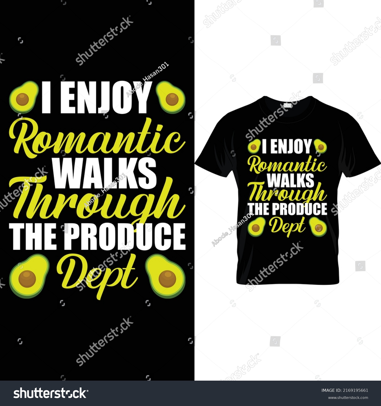SVG of I enjoy romantic walks through the produce dept t shirt design svg