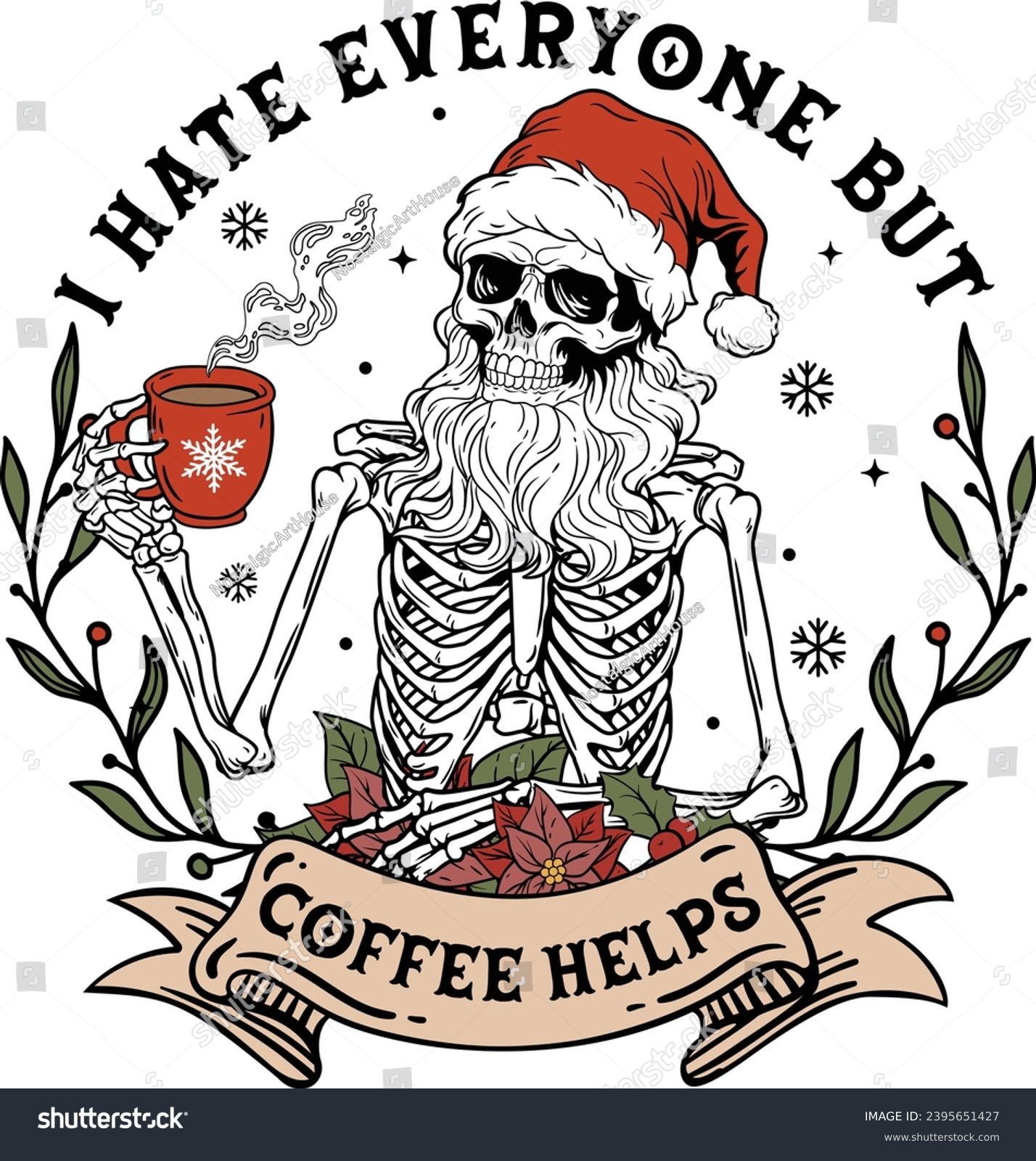 SVG of I Hate Everyone But Coffee Helps, Coffee Lover, Funny Skull Coffee, Santa Skeleton Christmas, Skeleton Coffee, Antisocial svg
