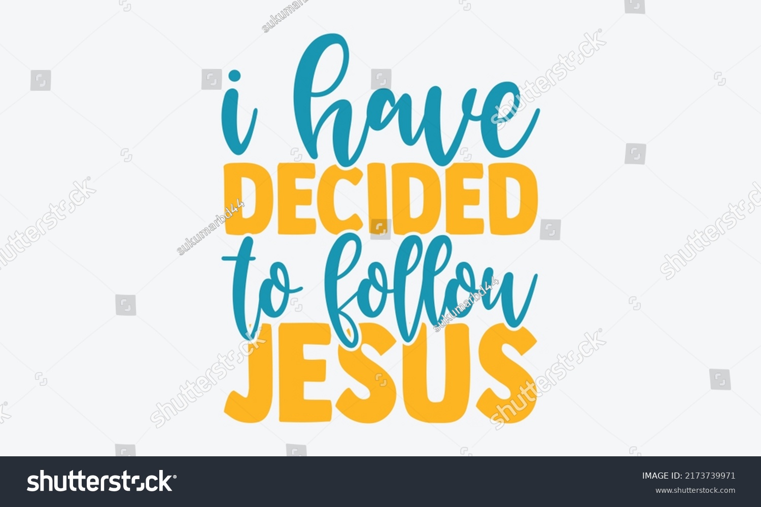 SVG of I have decided to follow jesus - blessed t shirts design, Hand drawn lettering phrase, Calligraphy t shirt design, Isolated on white background, svg Files for Cutting Cricut and Silhouette, EPS 10 svg