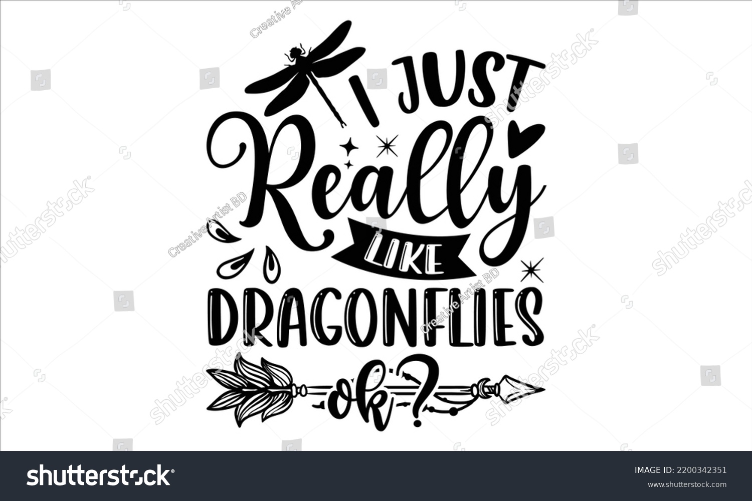 SVG of I Just Really Like Dragonflies Ok? - Dragonfly T shirt Design, Hand drawn vintage illustration with hand-lettering and decoration elements, Cut Files for Cricut Svg, Digital Download svg