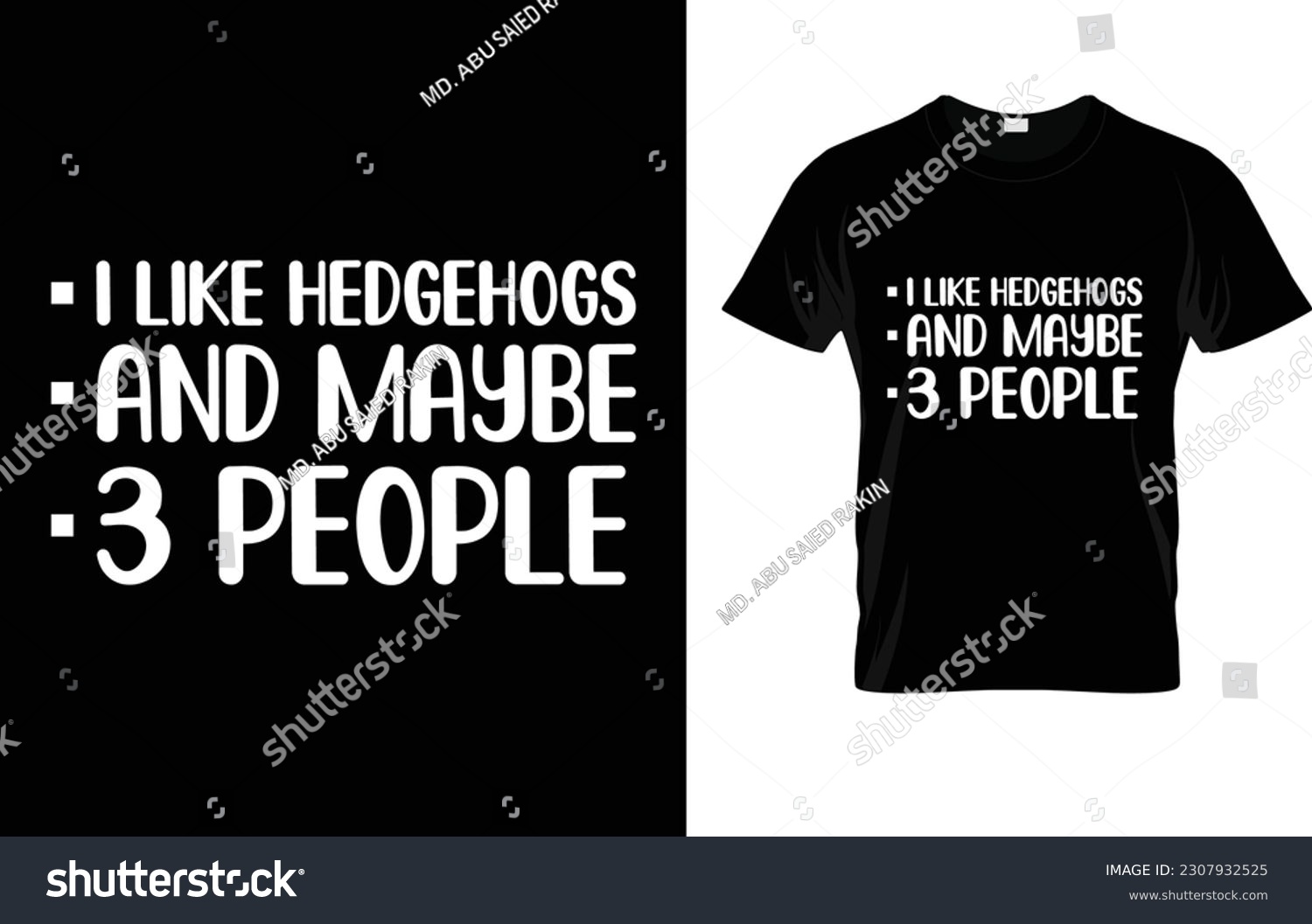 SVG of I Like Hedgehogs And Maybe 3 People  T-Shirt svg