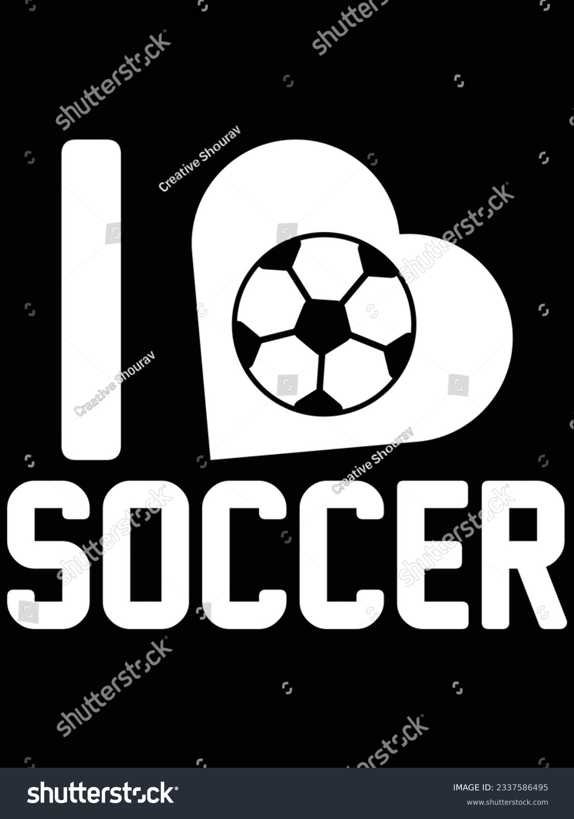 SVG of I love soccer vector art design, eps file. design file for t-shirt. SVG, EPS cuttable design file svg