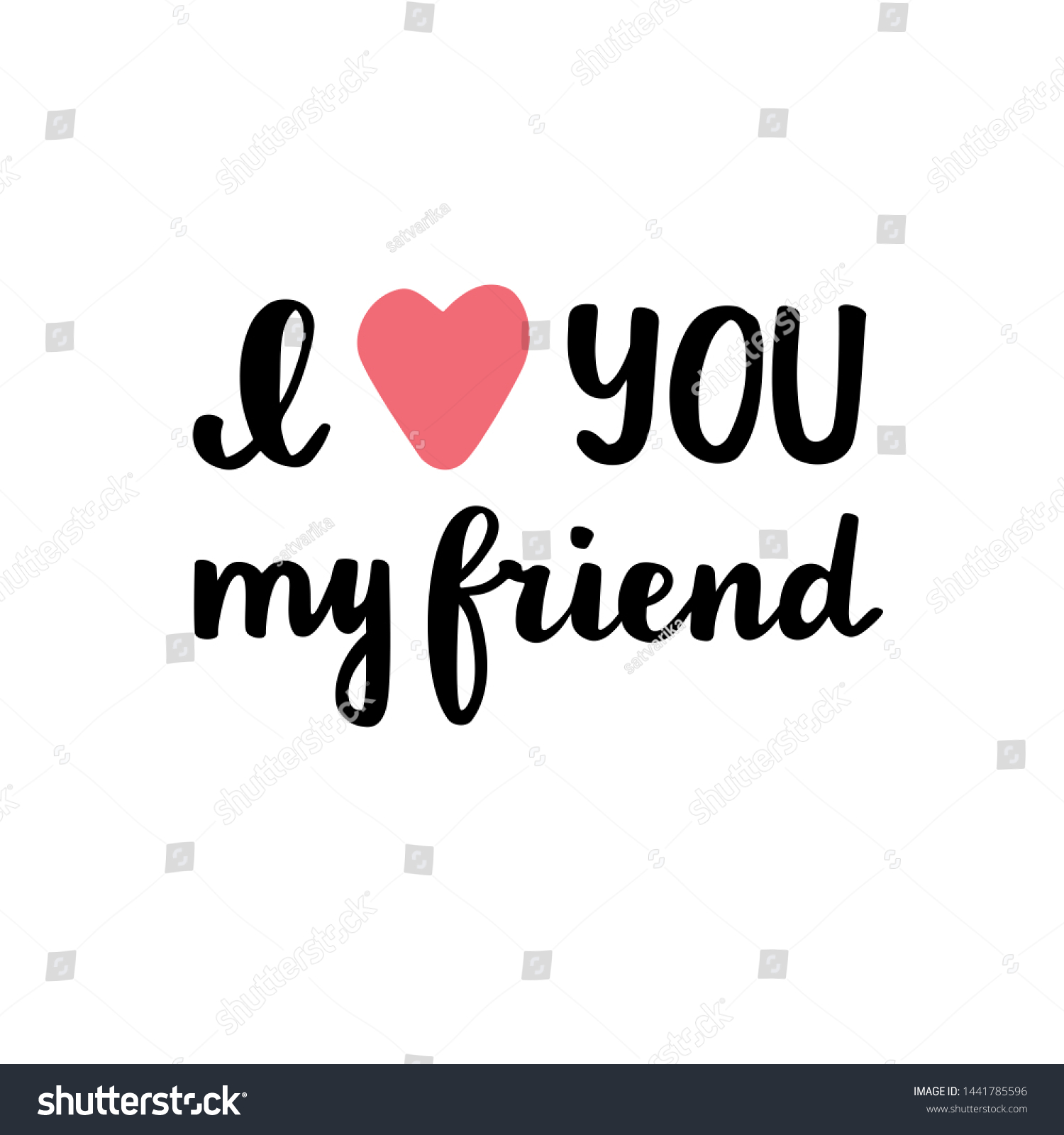 Love You My Friend Love You My Friend Hand Sketched Stock Vector (Royalty Free) 1441785596 |  Shutterstock