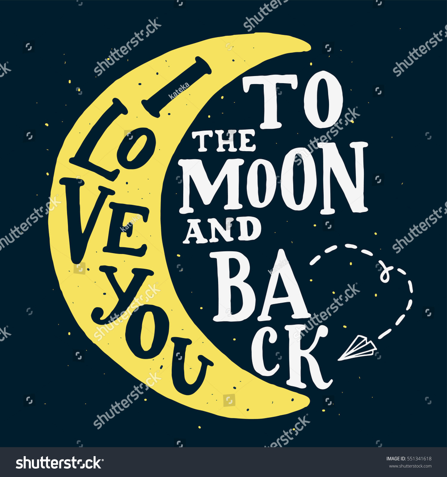I love you to the moon and back Hand drawn quote with the moon