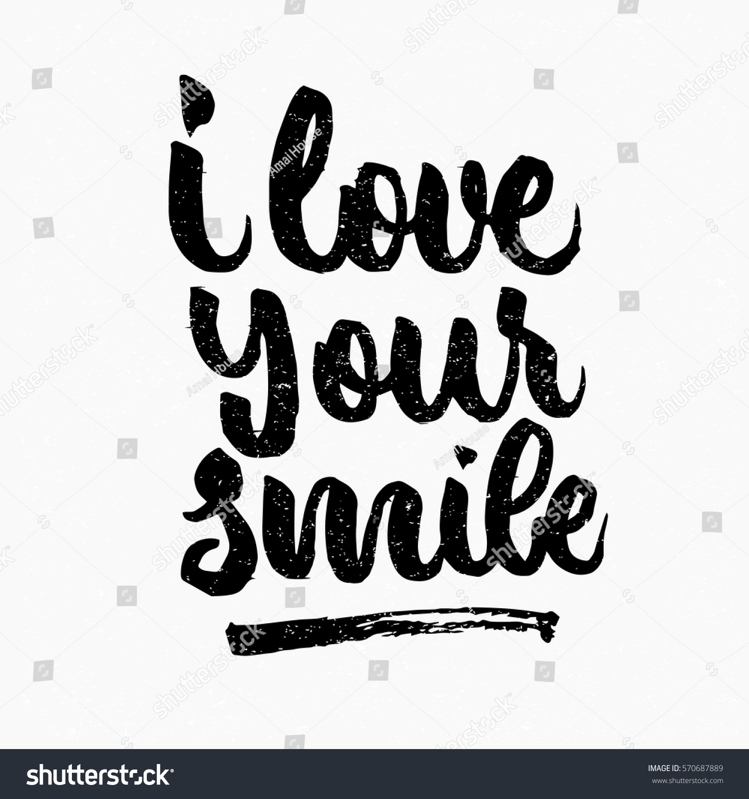 I love your smile quote Ink hand lettering Modern brush calligraphy Handwritten phrase