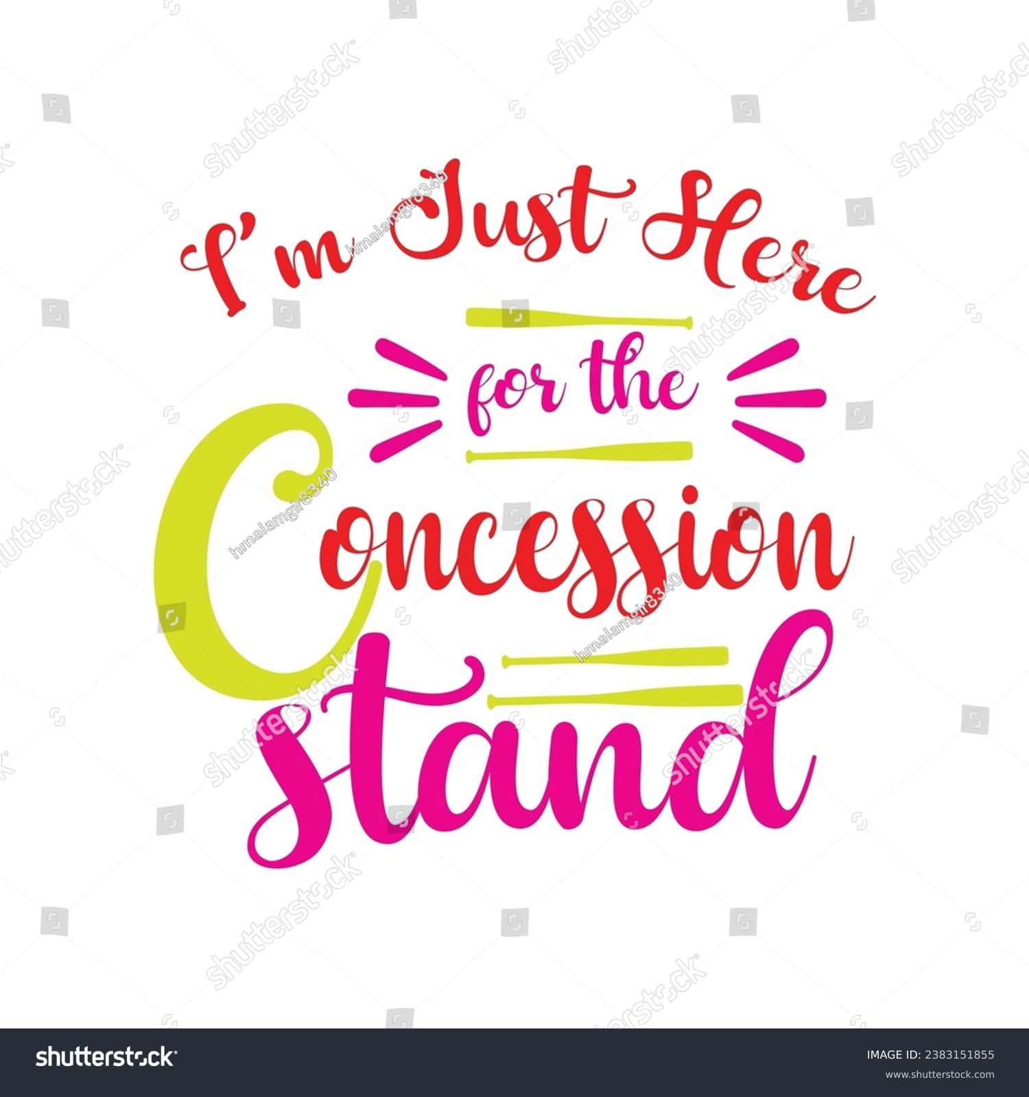 SVG of I'm Just Here For the Concession stand t-shirt design. Here You Can find and Buy t-Shirt Design. Digital Files for yourself, friends and family, or anyone who supports your Special Day and Occasions. svg