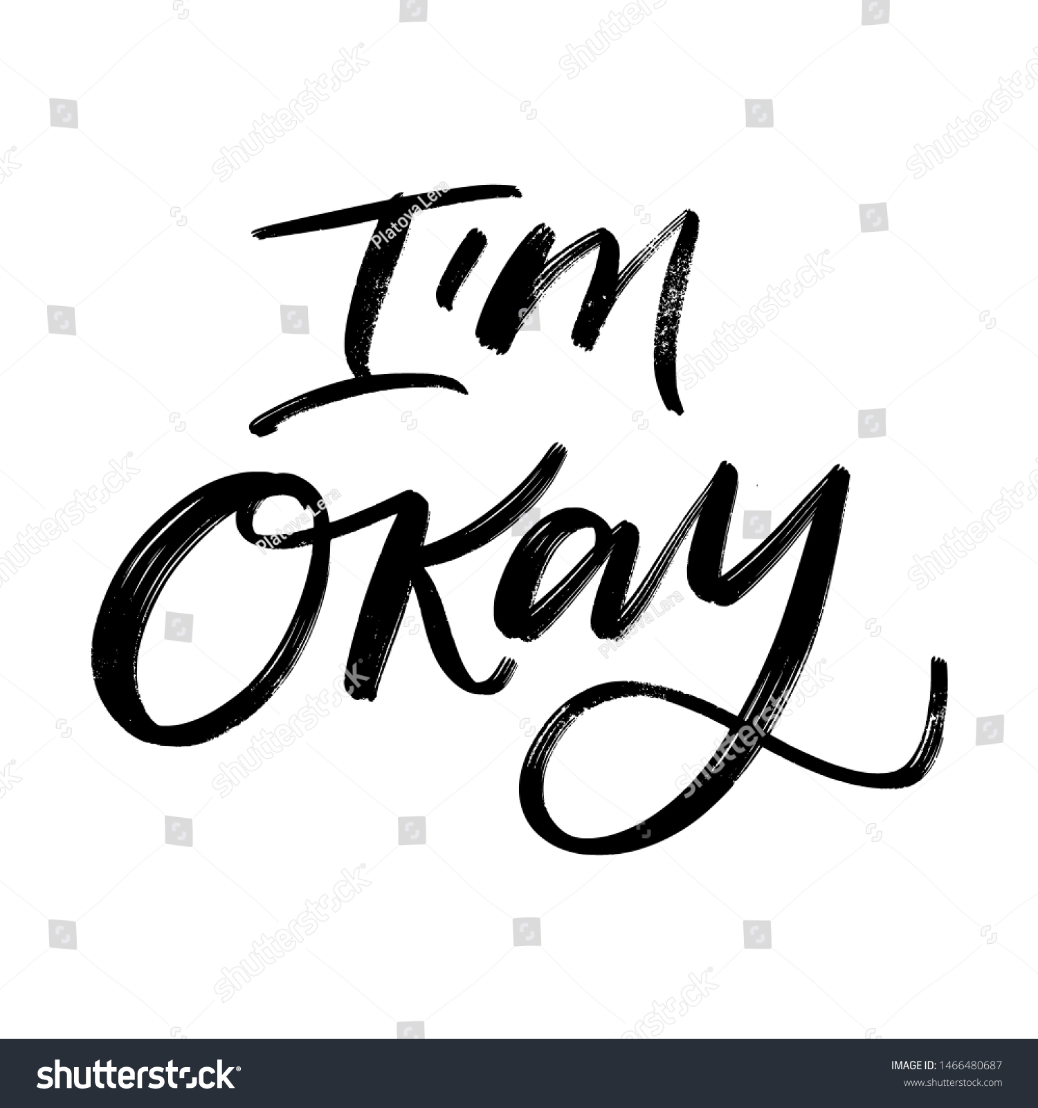 Im Okay Vector Motivational Hand Lettering Stock Vector (Royalty Free ...