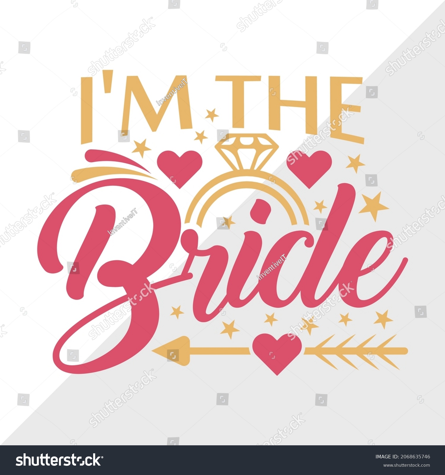 SVG of I'm The Bride Printable Vector Illustration svg