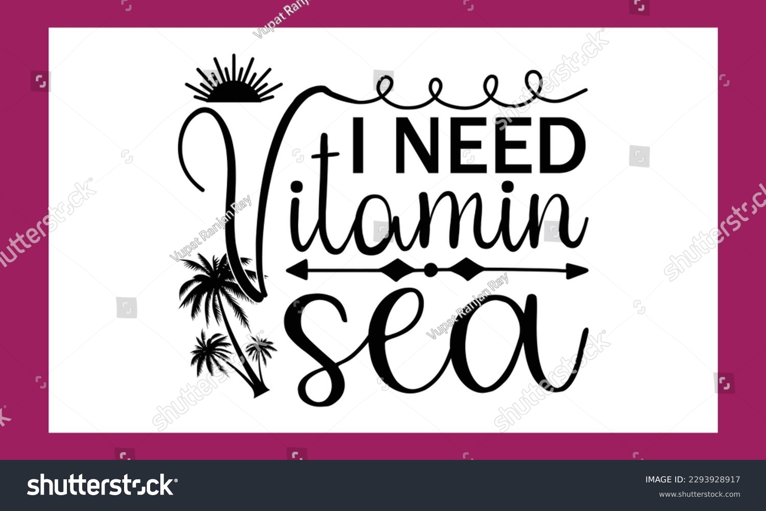 SVG of I Need Vitamin Sea Svg  svg
