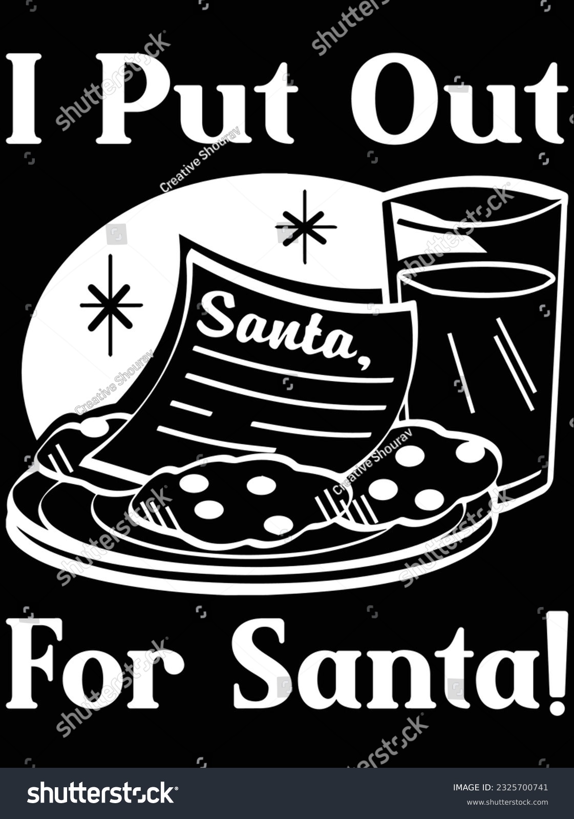 SVG of I put out for santa vector art design, eps file. design file for t-shirt. SVG, EPS cuttable design file svg