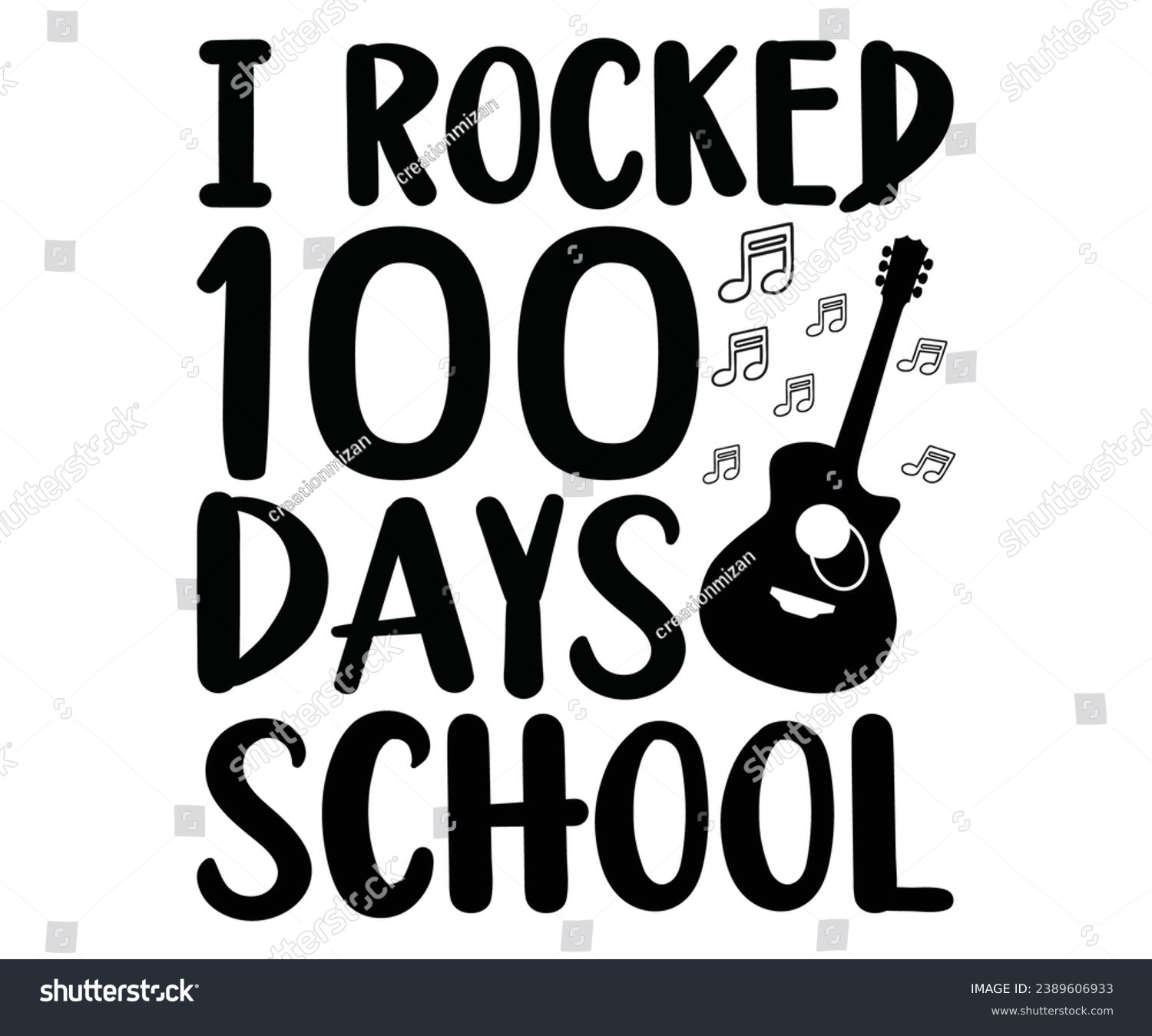 SVG of I Rocked 100 Days days Svg,100 Day School,Teacher,Football,Unlocked Gamer,rocked,Girls,happy,Kindergarten Life svg