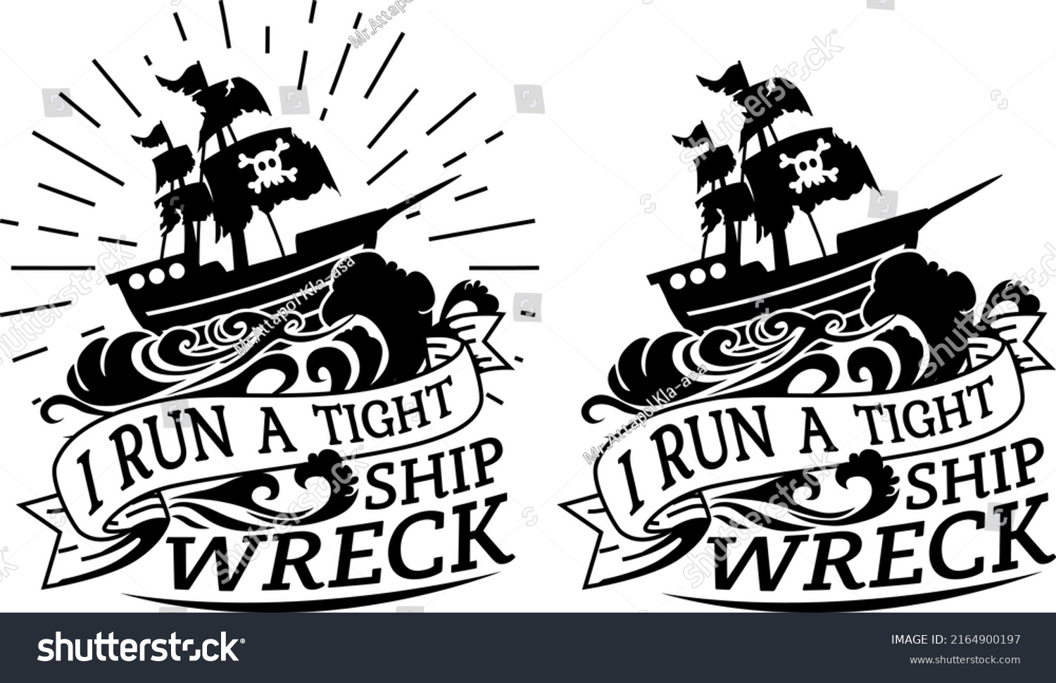 SVG of I Run a Tight Shipwreck vector, Ship Svg, Funny Mom Life Svg, funny travel in ocean svg