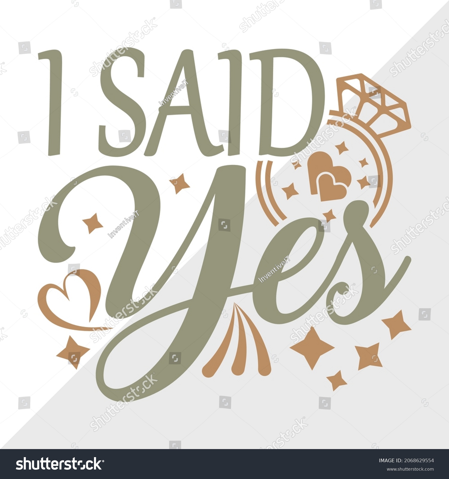 SVG of I Said Yes Printable Vector Illustration svg