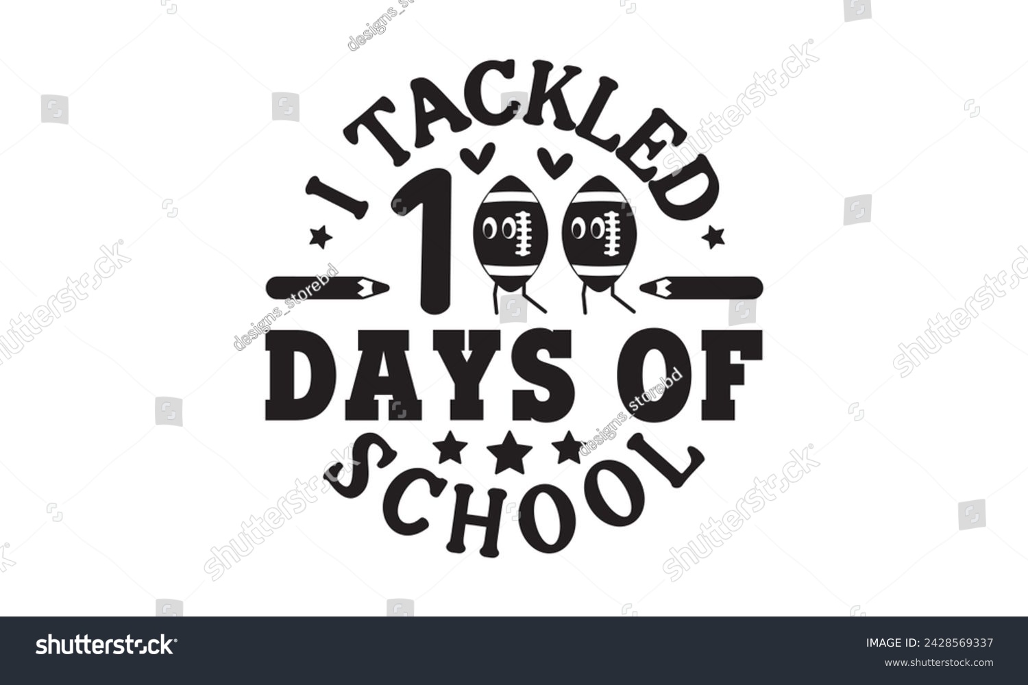 SVG of I tackled 100 days of school,100 Days of school svg,Teacher svg,t-shirt design,Retro 100 Days svg,funny 100 Days Of School svg,Printable Vector Illustration,Cut Files Cricut,Silhouette,png,Laser cut svg