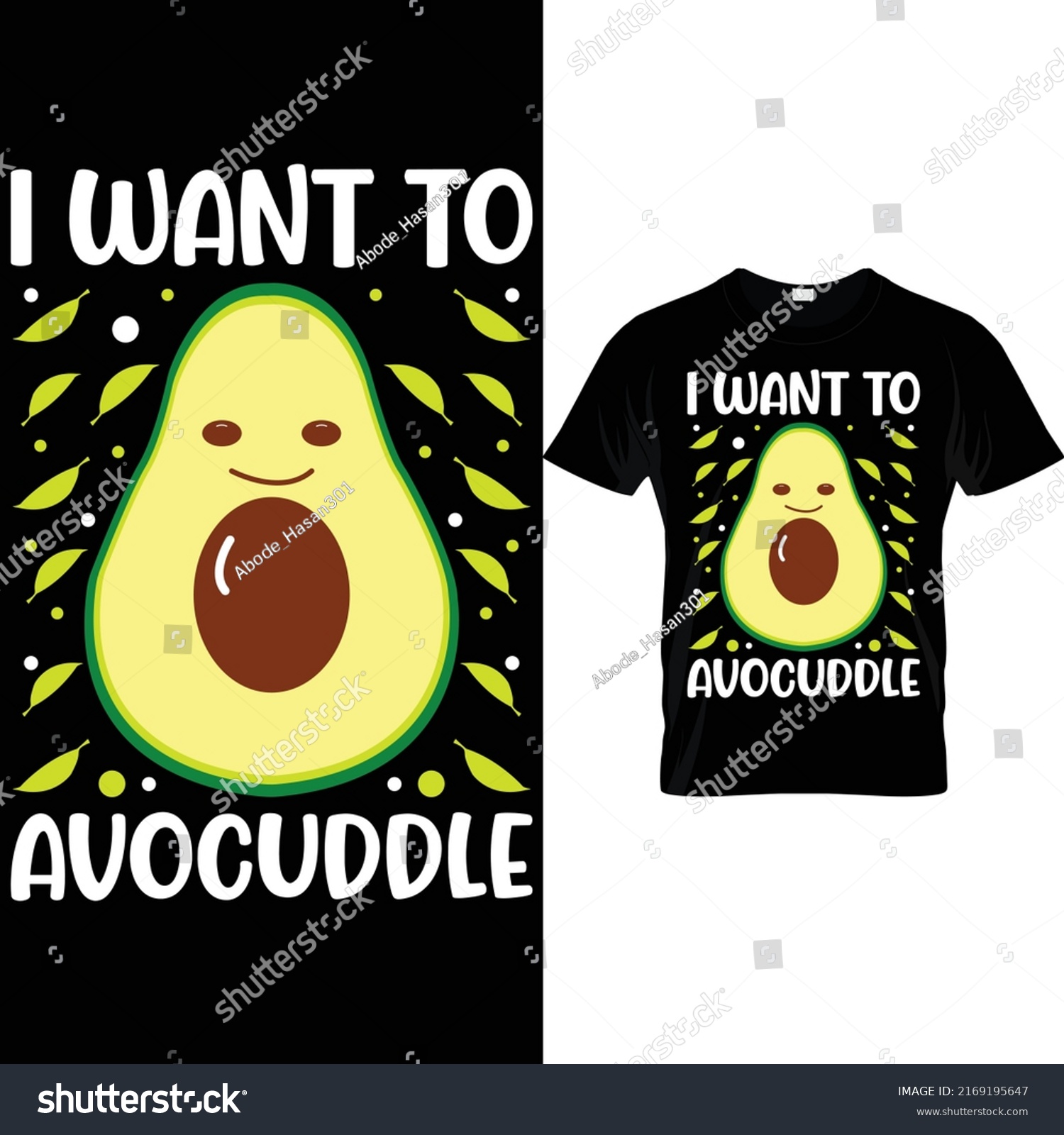 SVG of I want to Avocuddle t shirt design svg