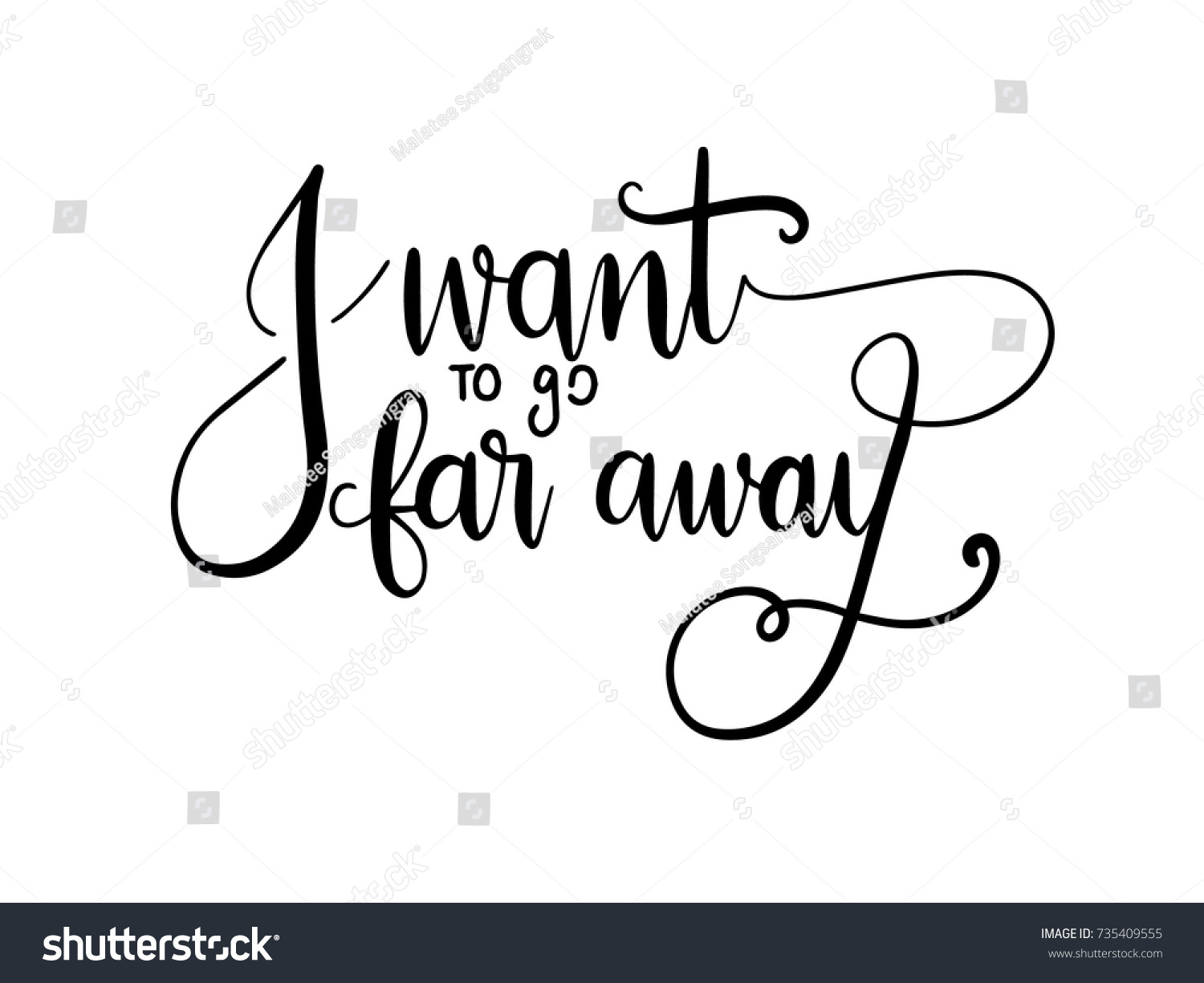 Want Go Far Away Calligraphy Hand Stock Vector Royalty Free