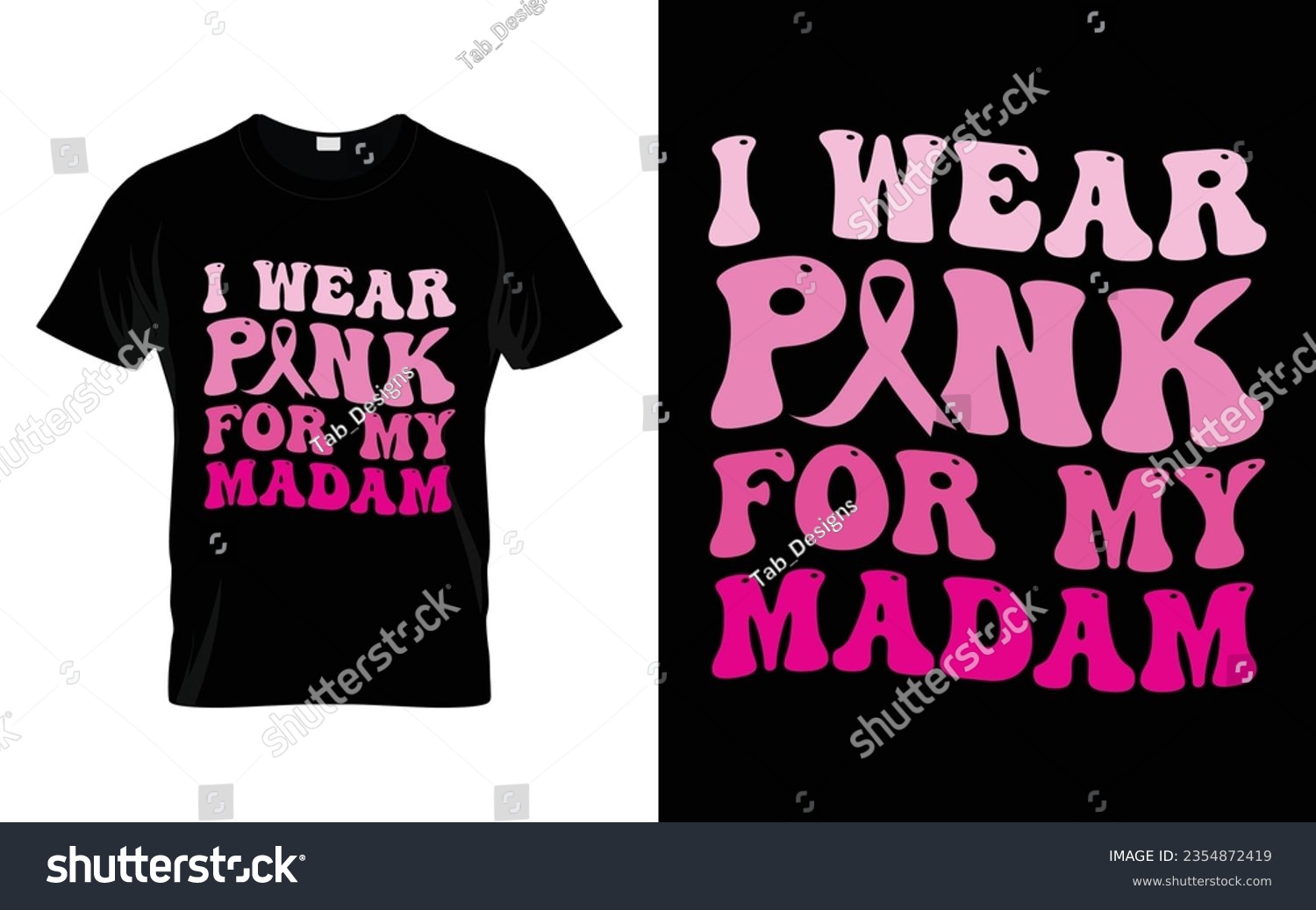 SVG of I wear pink for my Madam pink ribbon Groovy Breast Cancer Awareness Month T shirt Design || Breast Cancer Awareness Groovy t shirt design. svg