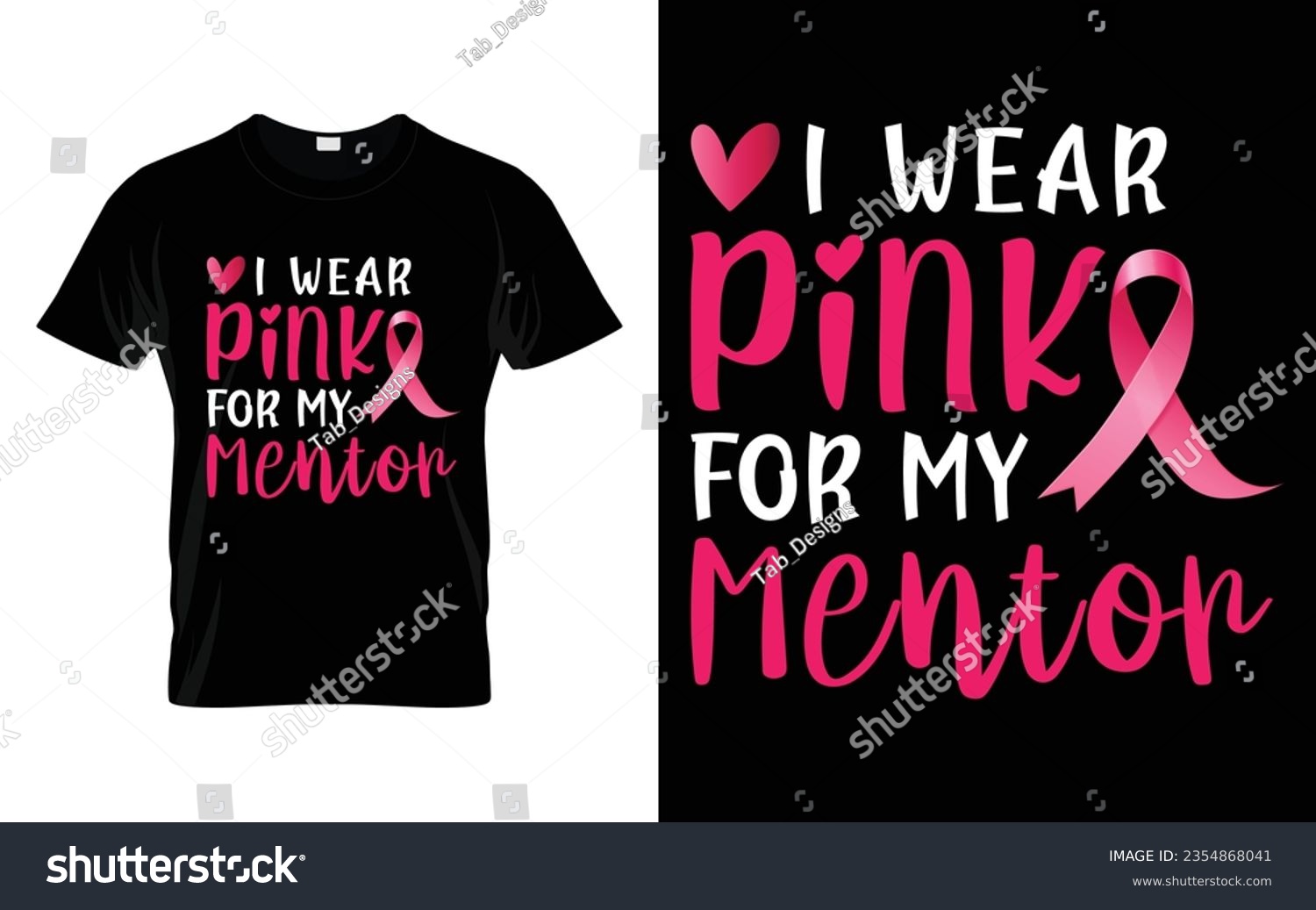 SVG of I wear pink for my Mentor pink ribbon Breast Cancer Awareness Month T shirt Design svg