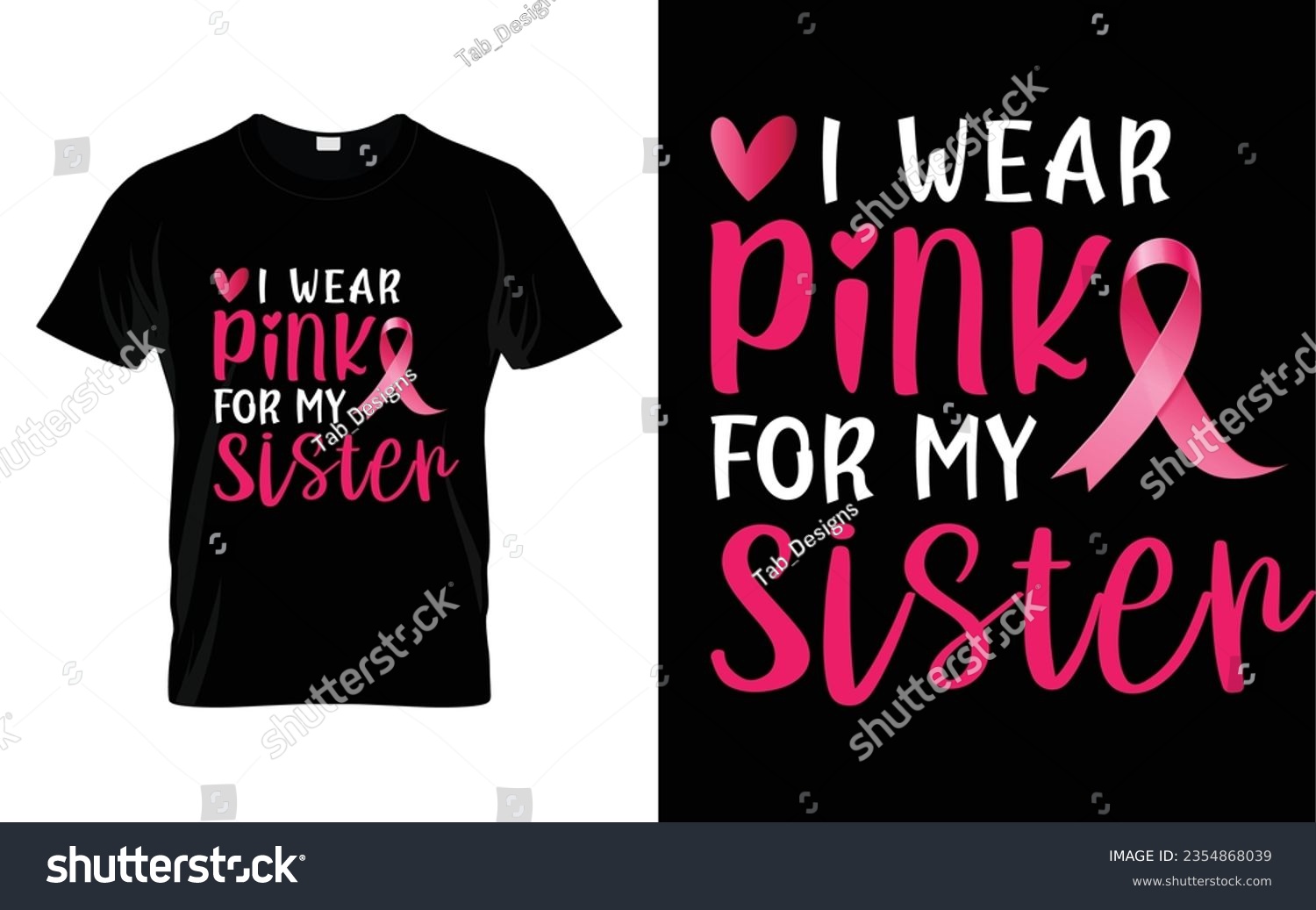 SVG of I wear pink for my Sister pink ribbon Breast Cancer Awareness Month T shirt Design svg