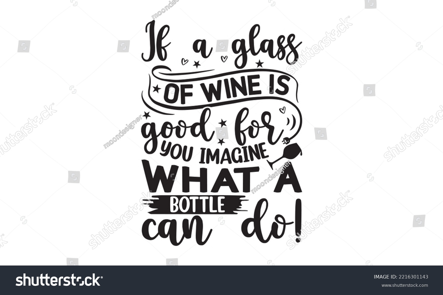 SVG of If a glass of wine is good for you imagine what a bottle can do! - Alcohol SVG T Shirt design, Girl Beer Design, Prost, Pretzels and Beer, Vector EPS Editable Files, Alcohol funny quotes, Oktoberfest svg