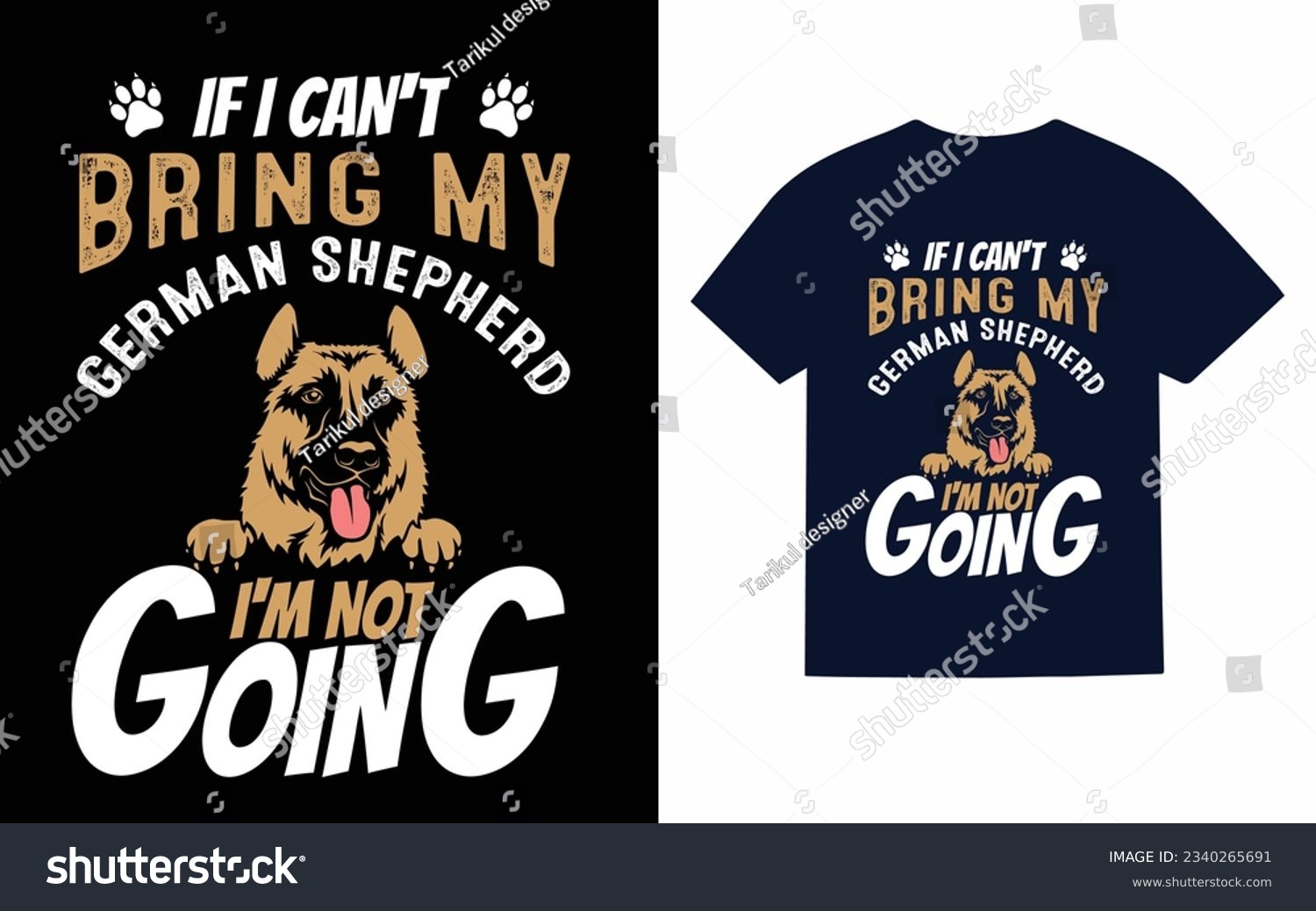 SVG of if i can't bring my german shepherd..., shepherds dog t shirt design svg