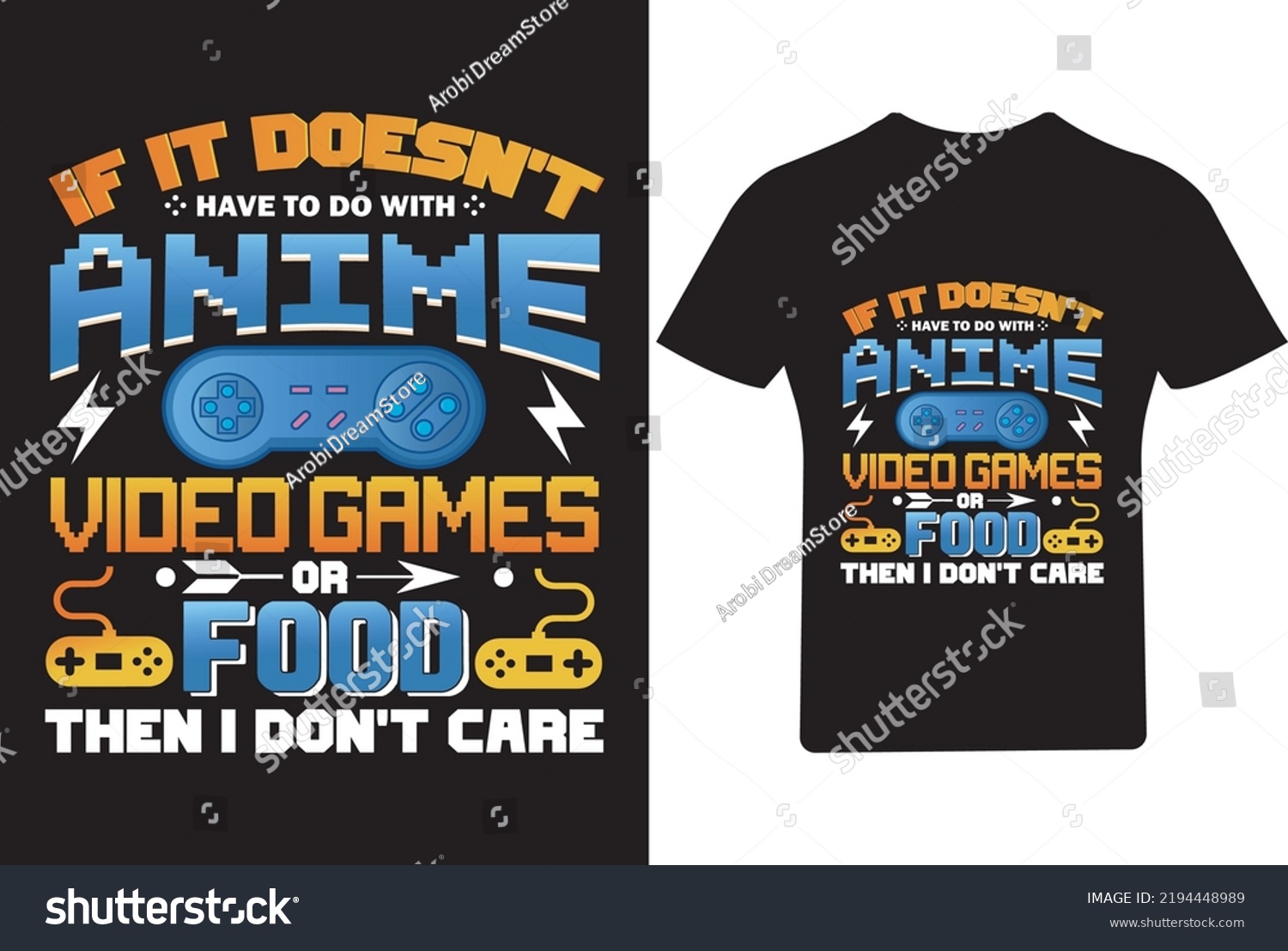 SVG of If it doesn't have to do with anime video games T Shirt, Video Game T Shirt Design, Anime Shirt. svg