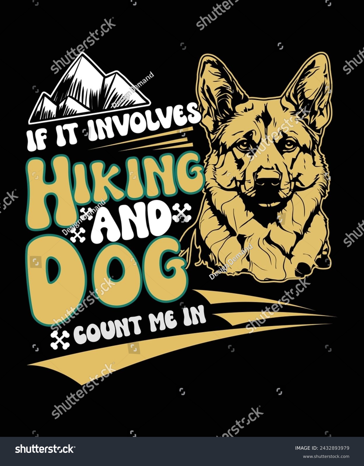 SVG of If it involves Hiking and Dog count me in typography t-shirt design svg