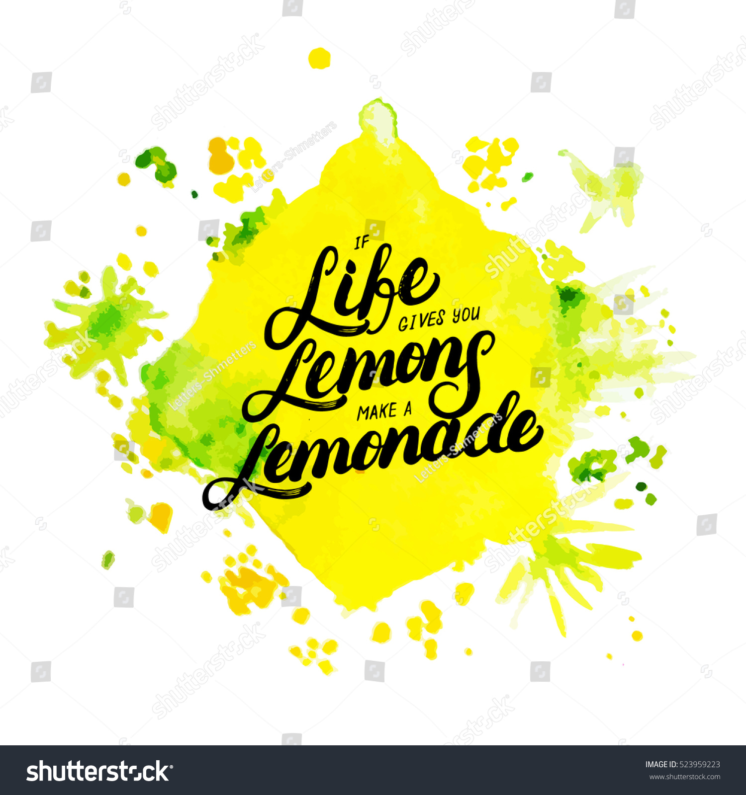 If life gives you lemons make lemonade hand written lettering on watercolor background Modern brush