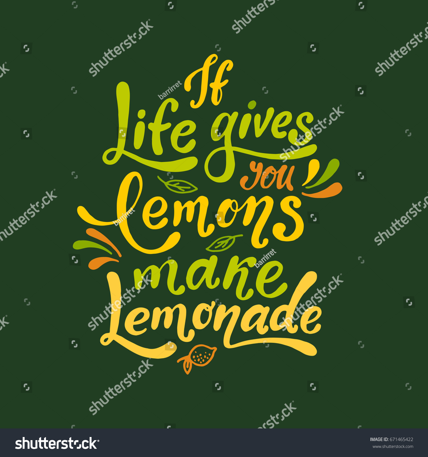 If life gives you lemons make lemonade Handwritten motivation poster Modern unique lettering