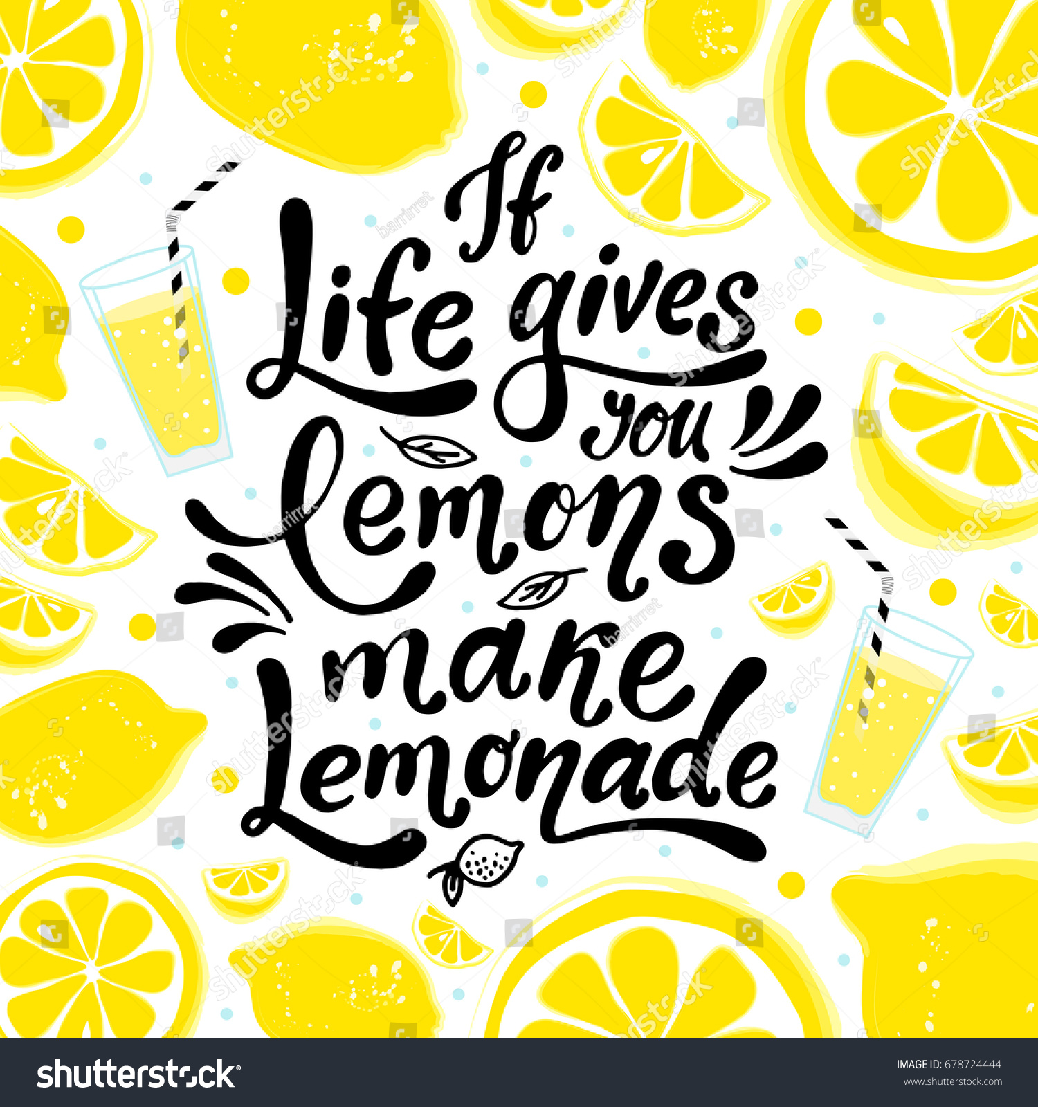 If life gives you lemons make lemonade Handwritten motivation poster Modern unique lettering