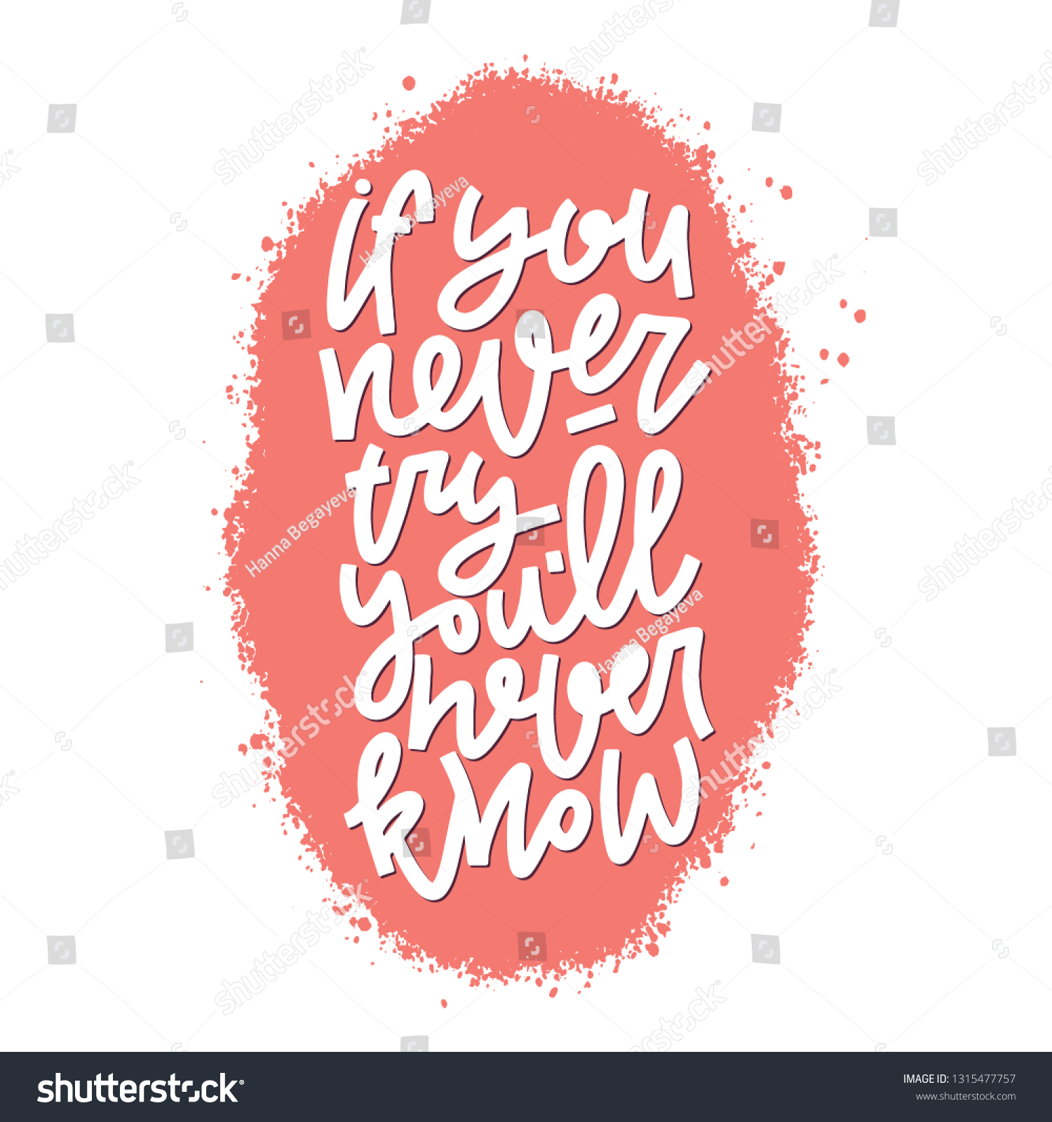 You Never Try Youll Never Know Stock Vector (Royalty Free) 1315477757