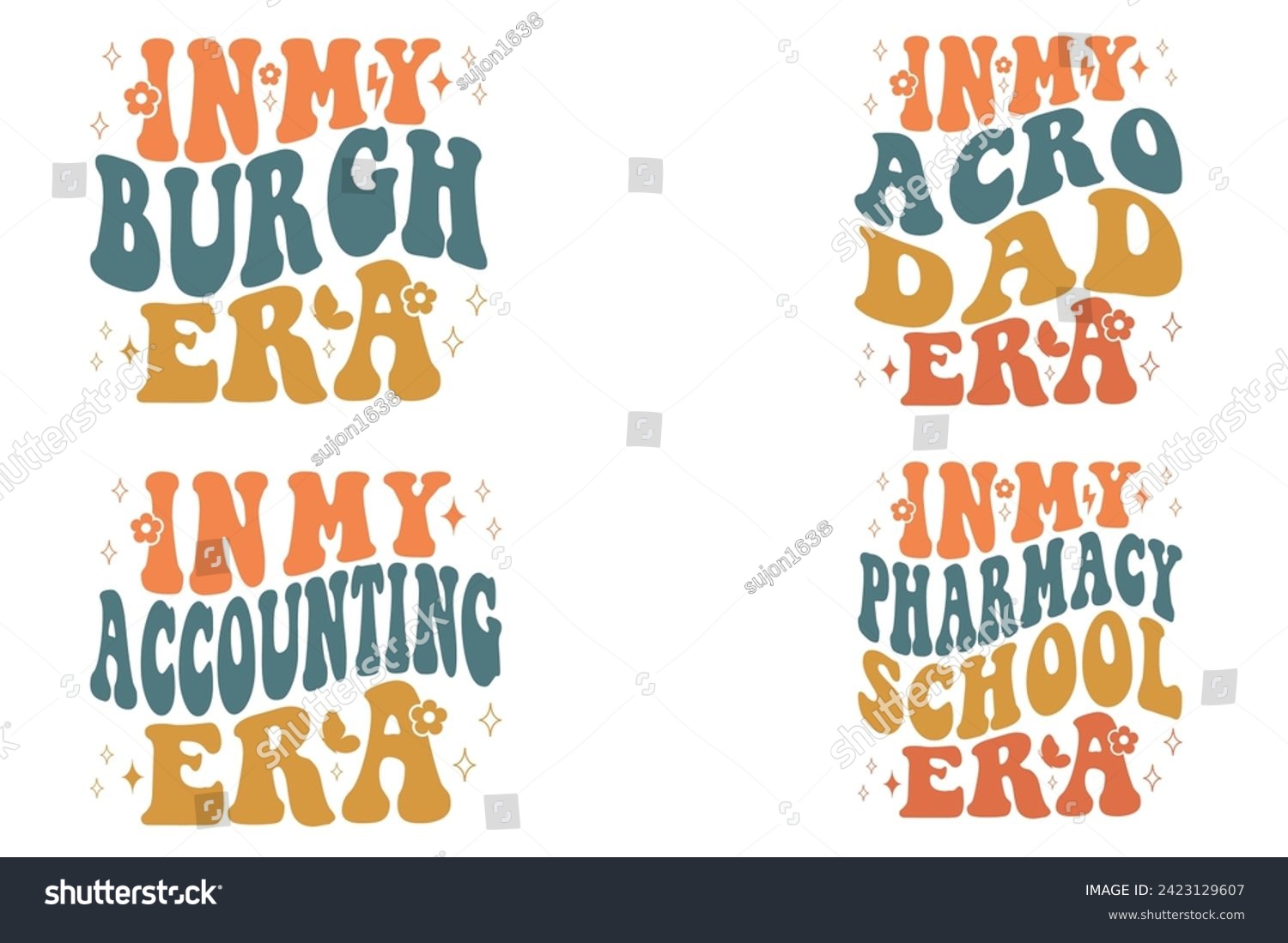 SVG of In My Burgh Era, In My Acro Dad Era, In My Accounting Era, In My Pharmacy School Era retro T-shirt svg