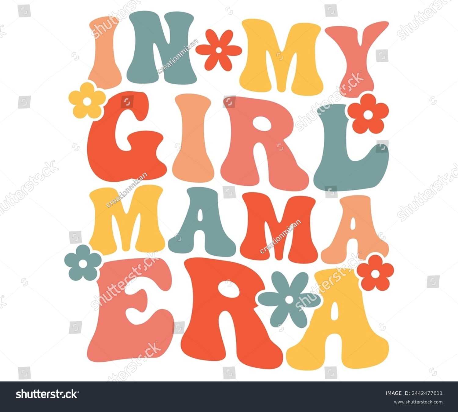 SVG of In my girl mama era Retro,Mom Life,Mother's Day,Stacked Mama,Boho Mama,Mom Era,wavy stacked letters,Retro, Groovy,Girl Mom,Cool Mom,Cat Mom svg