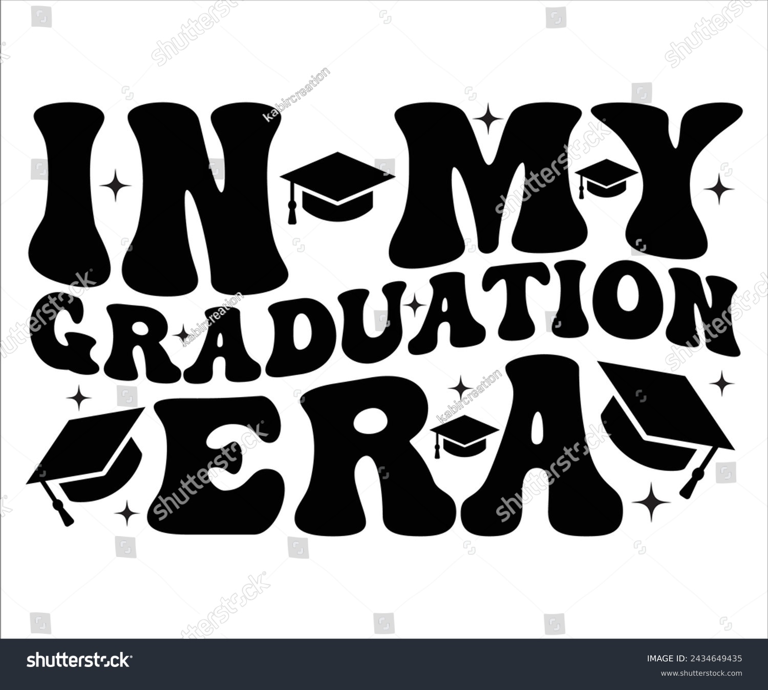 SVG of In My Graduation Era T-shirt, Senior Svg,graduation Gifts, graduation T-shirt, Senior Year Party, Senior Vibes Svg,Graduation Cap, cut File For Cricut svg