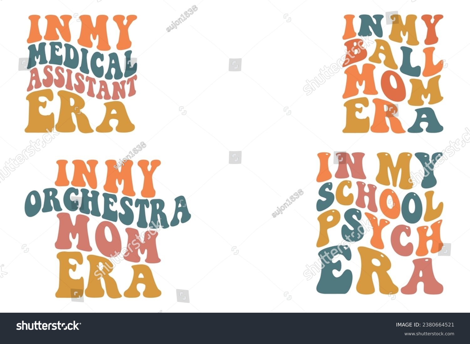 SVG of In My Medical Assistant Era, In My Ball Mom Era, In My Orchestra Mom Era, in My School Psych Era retro wavy t-shirt svg