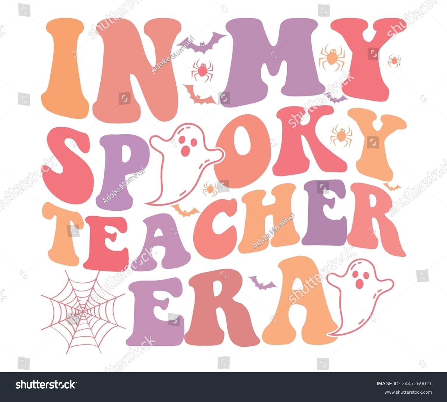 SVG of In My Spooky Teacher Era,Halloween Svg,Typography,Halloween Quotes,Witches Svg,Halloween Party,Halloween Costume,Halloween Gift,Funny Halloween,Spooky Svg,Funny T shirt,Ghost Svg,Cut file svg