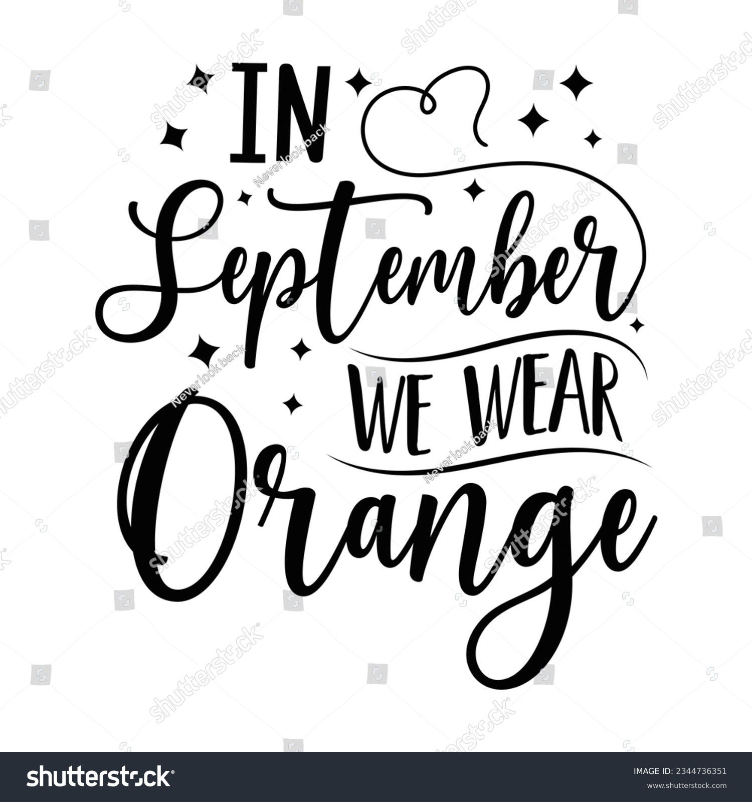 SVG of in September we wear orange,  Leukemia Awareness SVG Bundle, black design Ribbon , Crush Cancer SVG, Brave and Strong SVG ,leukemia awareness SVG t shirt design svg
