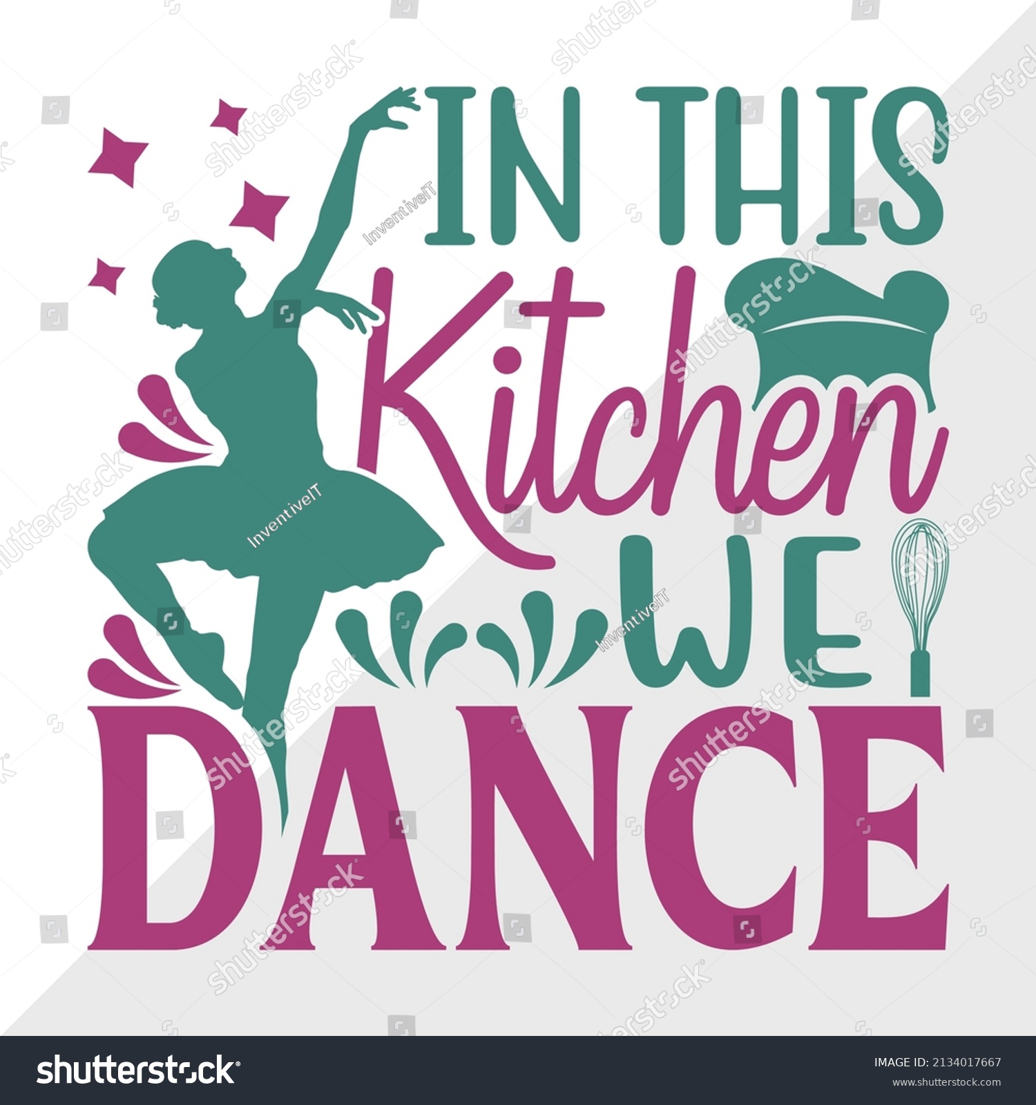 SVG of In This Kitchen We Dance Printable Vector Illustration svg
