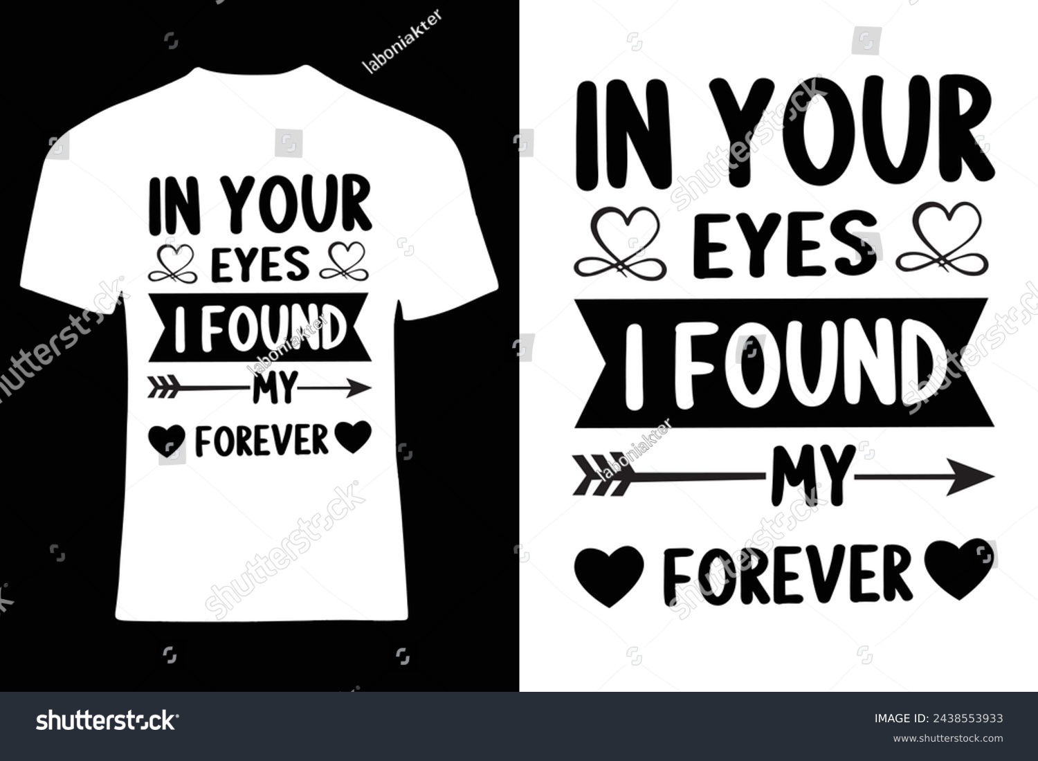 SVG of In your eyes I found my everything Typography T-Shirt Design lettering graphic vector svg