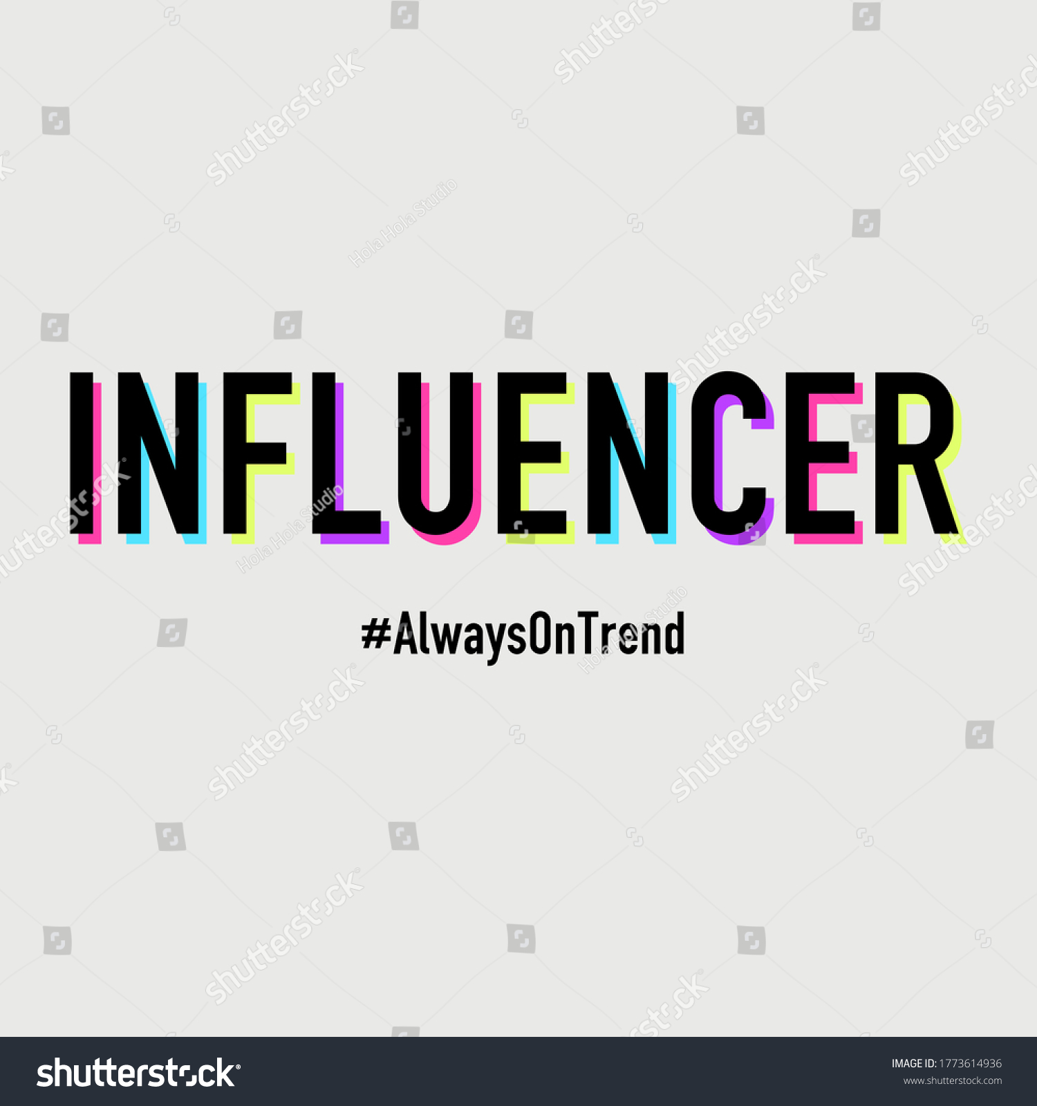 Influencer Always On Trend Text Slogan Stock Vector (Royalty Free