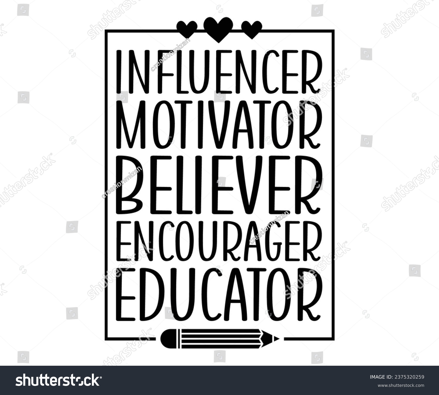 SVG of influencer motivator believer encourager educator svg,Teacher Name, Cricut,kind svg,pillow,Coffee Teacher,Life,School,Funny svg,School Gift,Design svg