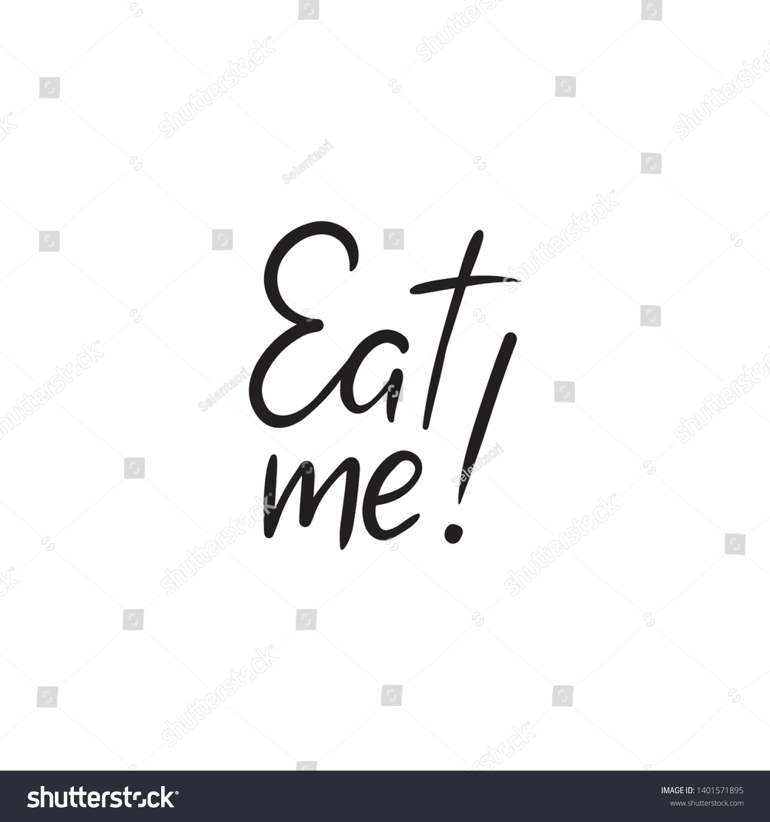 Inspirational Handwritten Brush Lettering Eat Me Stock Vector (Royalty ...