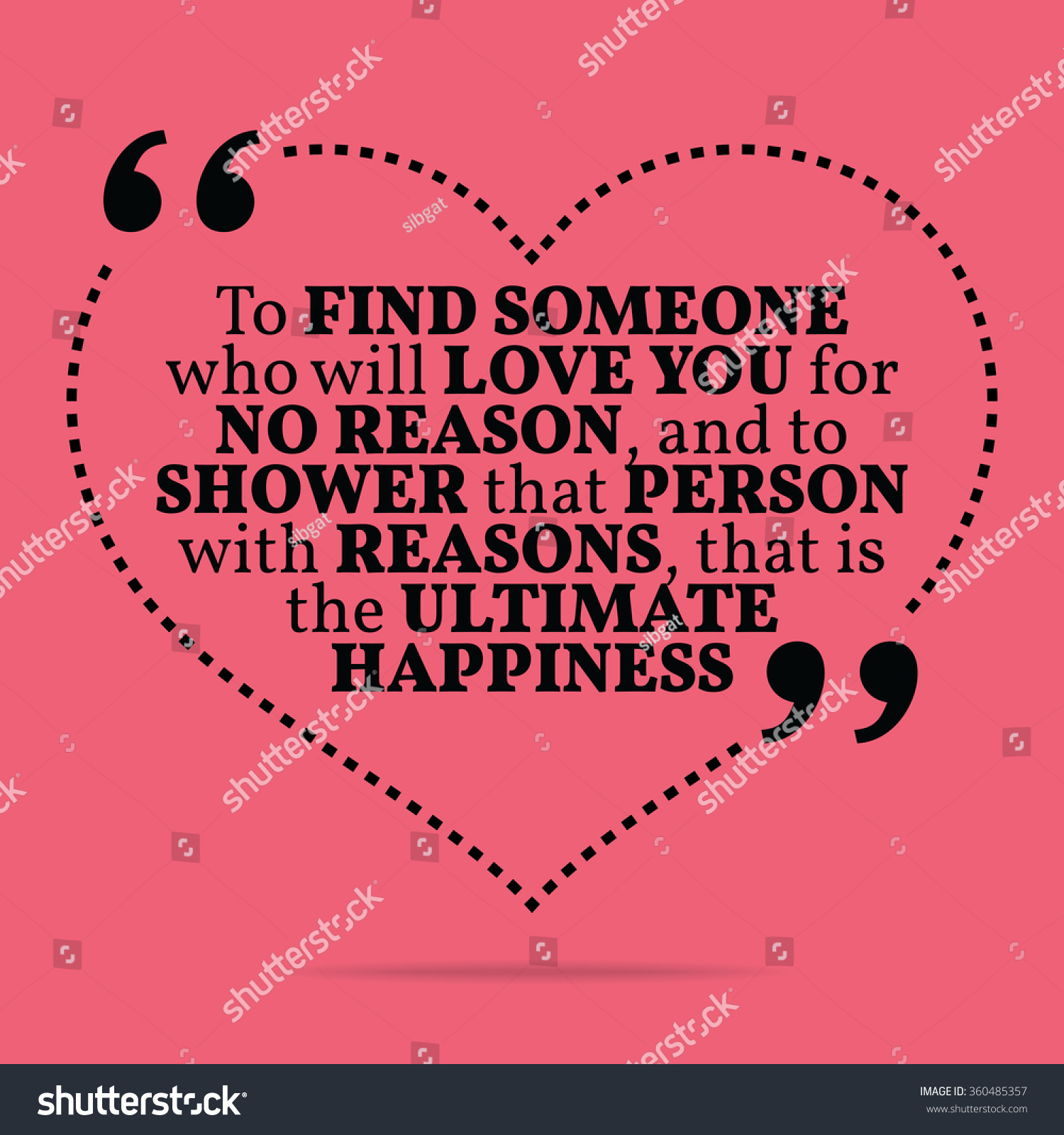Inspirational love marriage quote To find someone who will love you for no reason