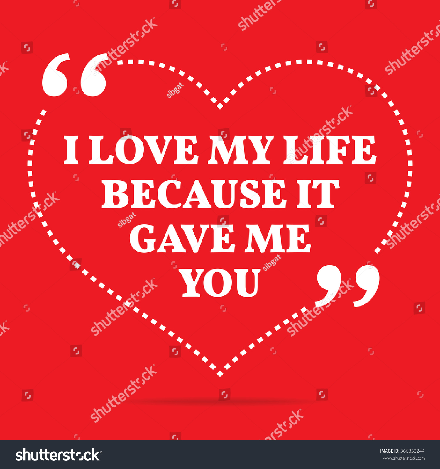 Inspirational Love Quote Love My Life Stock Vector Royalty Free